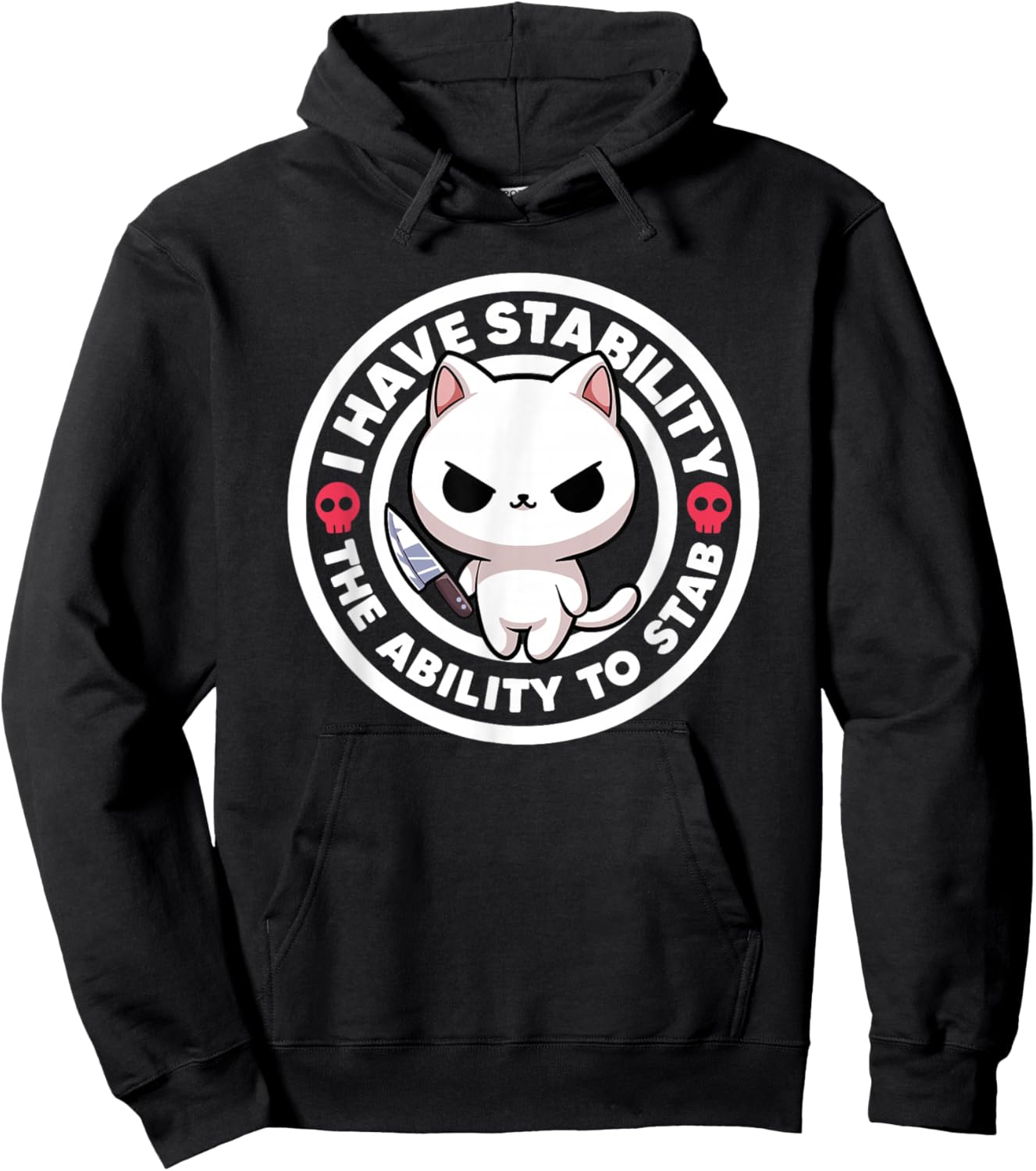 I Have Stability Ability To Stab Irony & Sarcasm Funny Cat Hoodie - Hoodie | Black