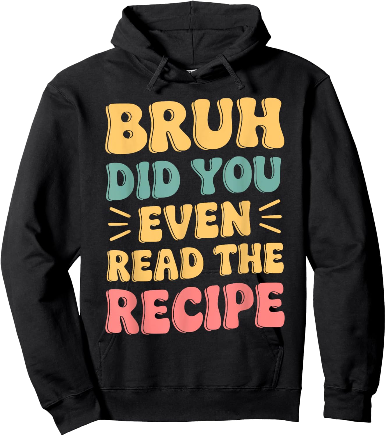 Did You Even Read The Recipe Family Consumer Science FCS Hoodie - Hoodie | Black