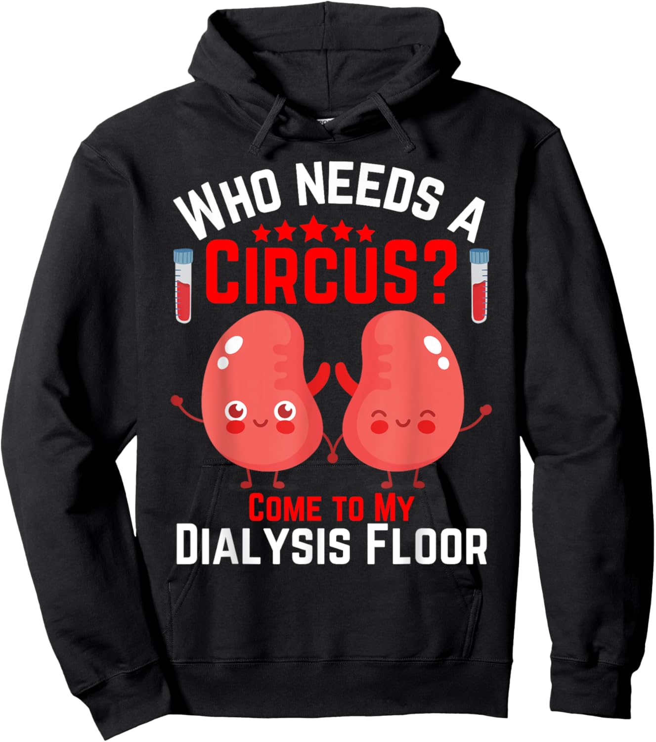 dialysis machine Technician nephrologist Tech -Adults Dialysis Technician Nurse Kidney RN Dialysis Tech Hoodie - Hoodie | Black