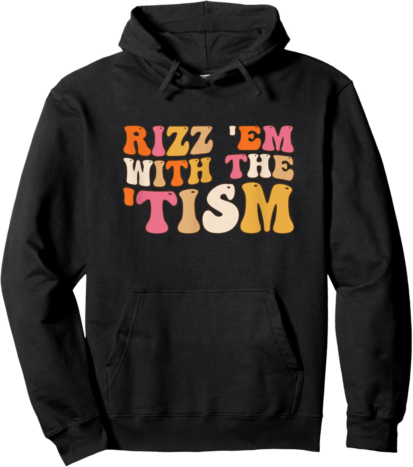 Rizz Em With The Tism Special Education Autism Awareness Hoodie - Hoodie | Black