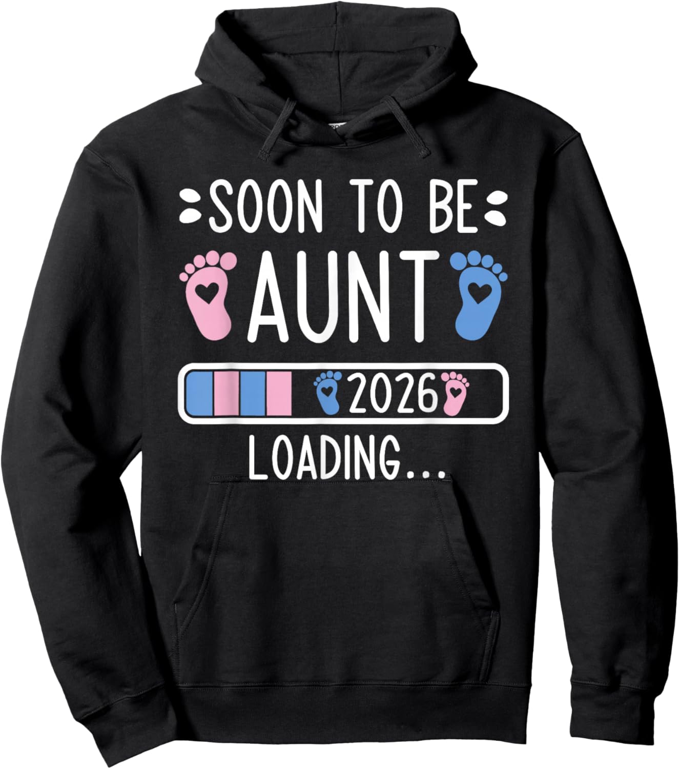 Soon to Be Aunt 2026 Loading Pregnancy Announcement 2026 Hoodie - Hoodie | Black