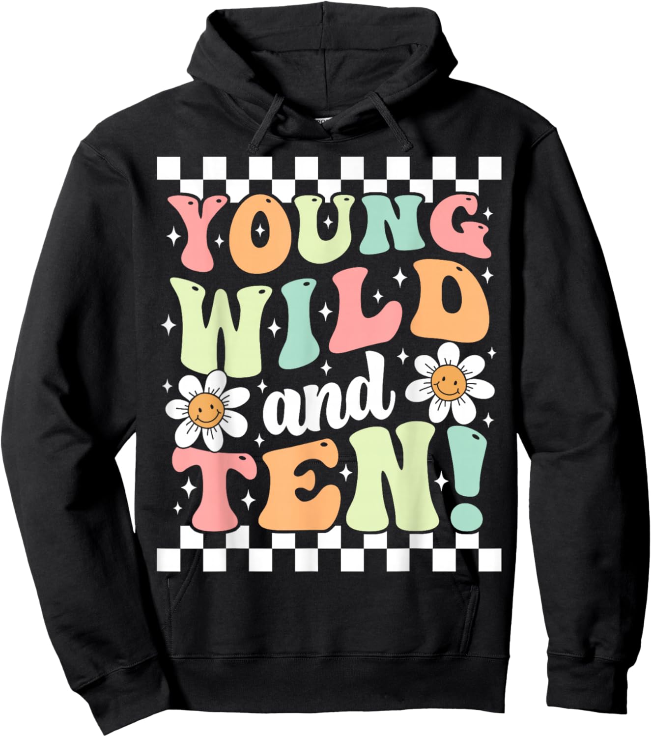 Young Wild And Ten Cute Daisy Groovy 10th Birthday Party Hoodie - Hoodie | Black