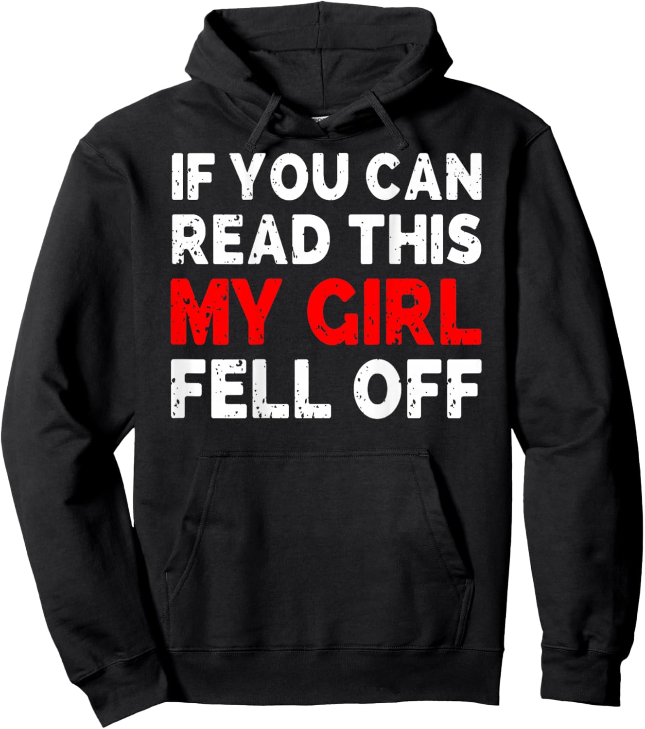 Funny If You Can Read This My Girl Fell Off Biker Motorcycle Hoodie - Hoodie | Black