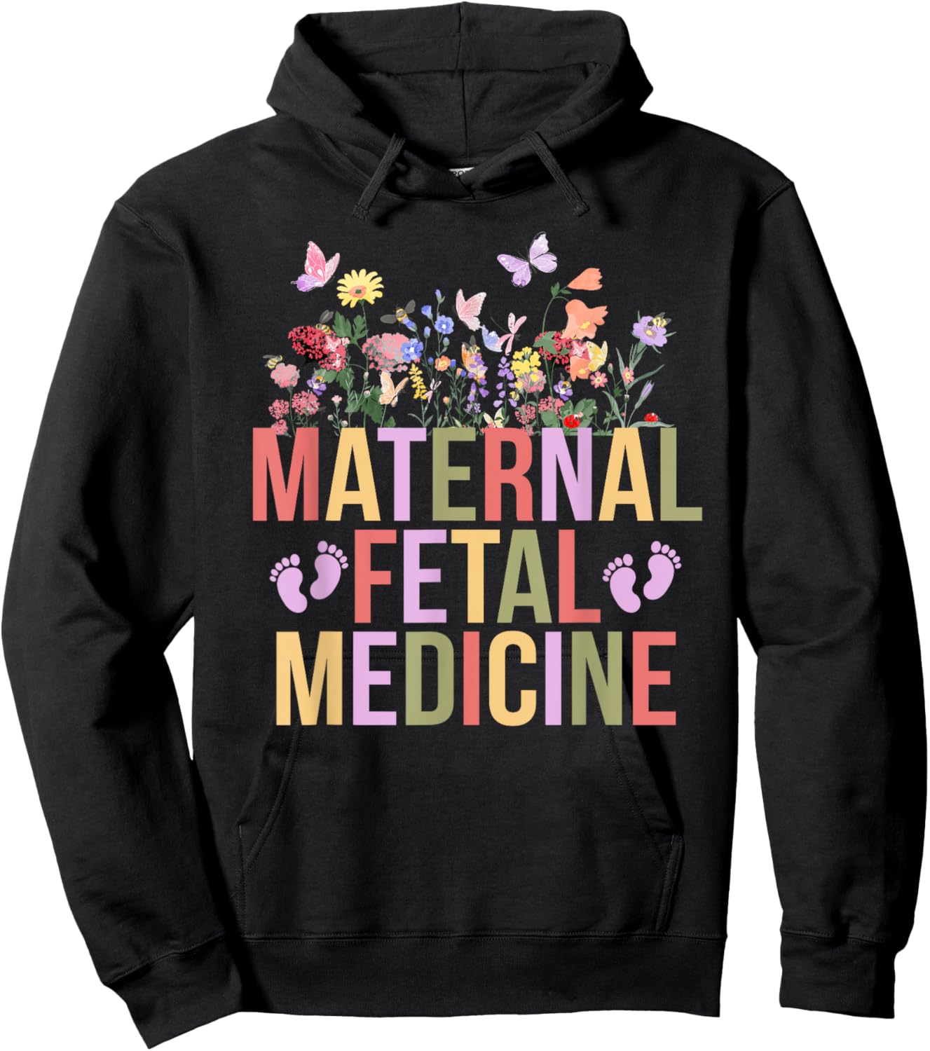 Maternal Fetal Medicine Flowers MFM Nurse MFM Sonographer Hoodie - Hoodie | Black