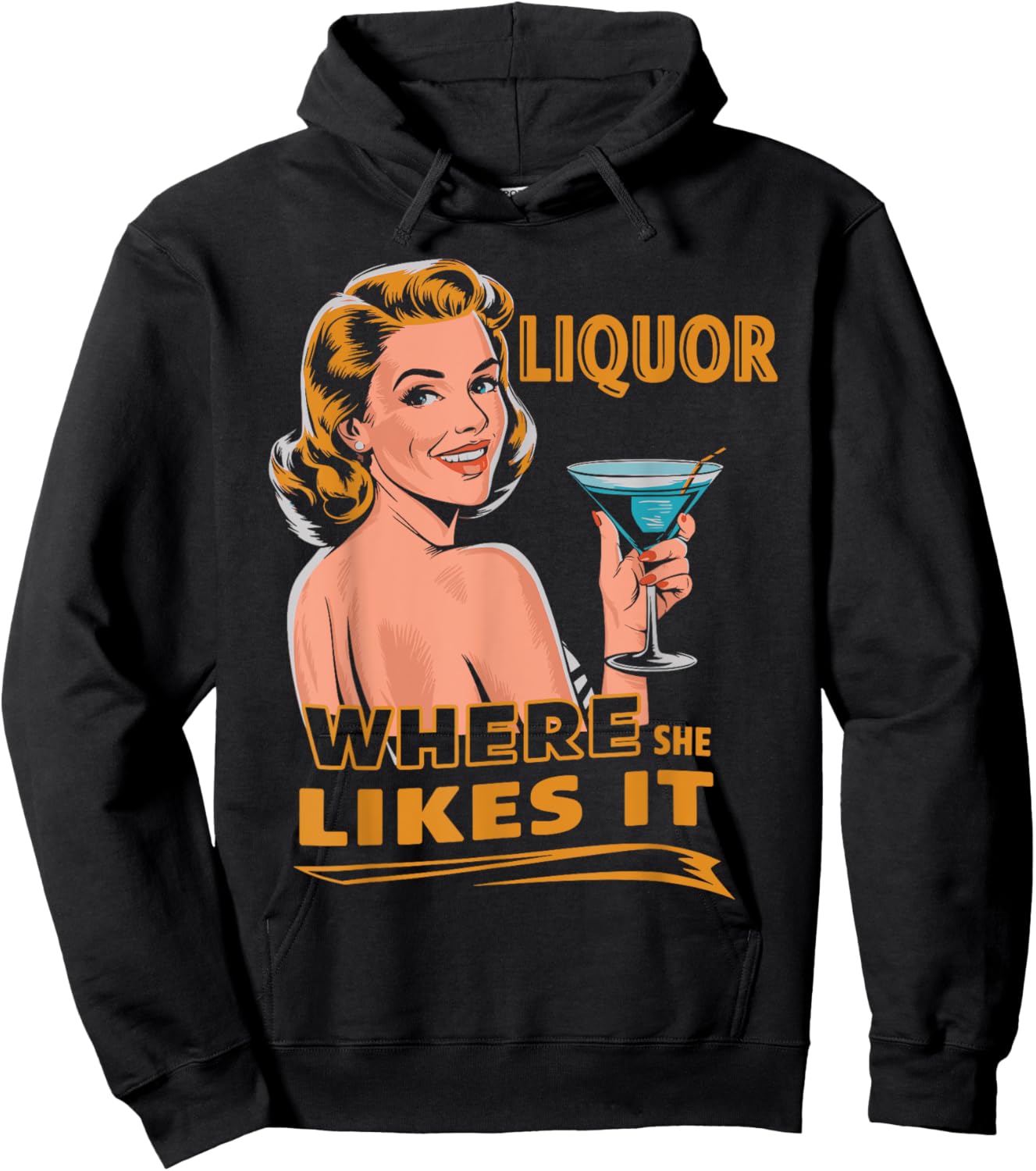 Liquor Where She Likes It Funny Drinking Lover Hoodie - Hoodie | Black