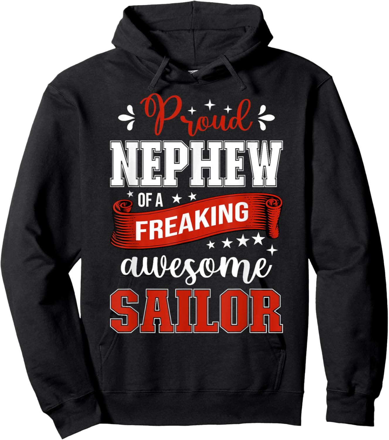 proud Nephew of a freaking awesome Sailor Hoodie - Hoodie | Black