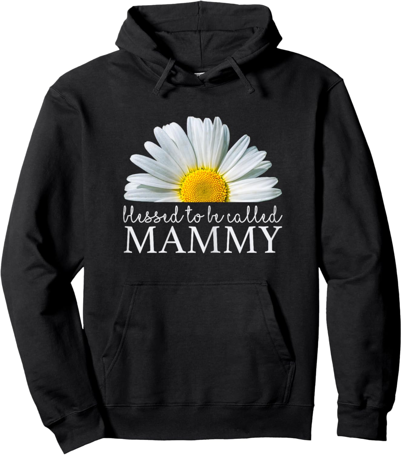 Blessed To Be Called Mammy Daisy Flower Mother's Day Hoodie - Hoodie | Black