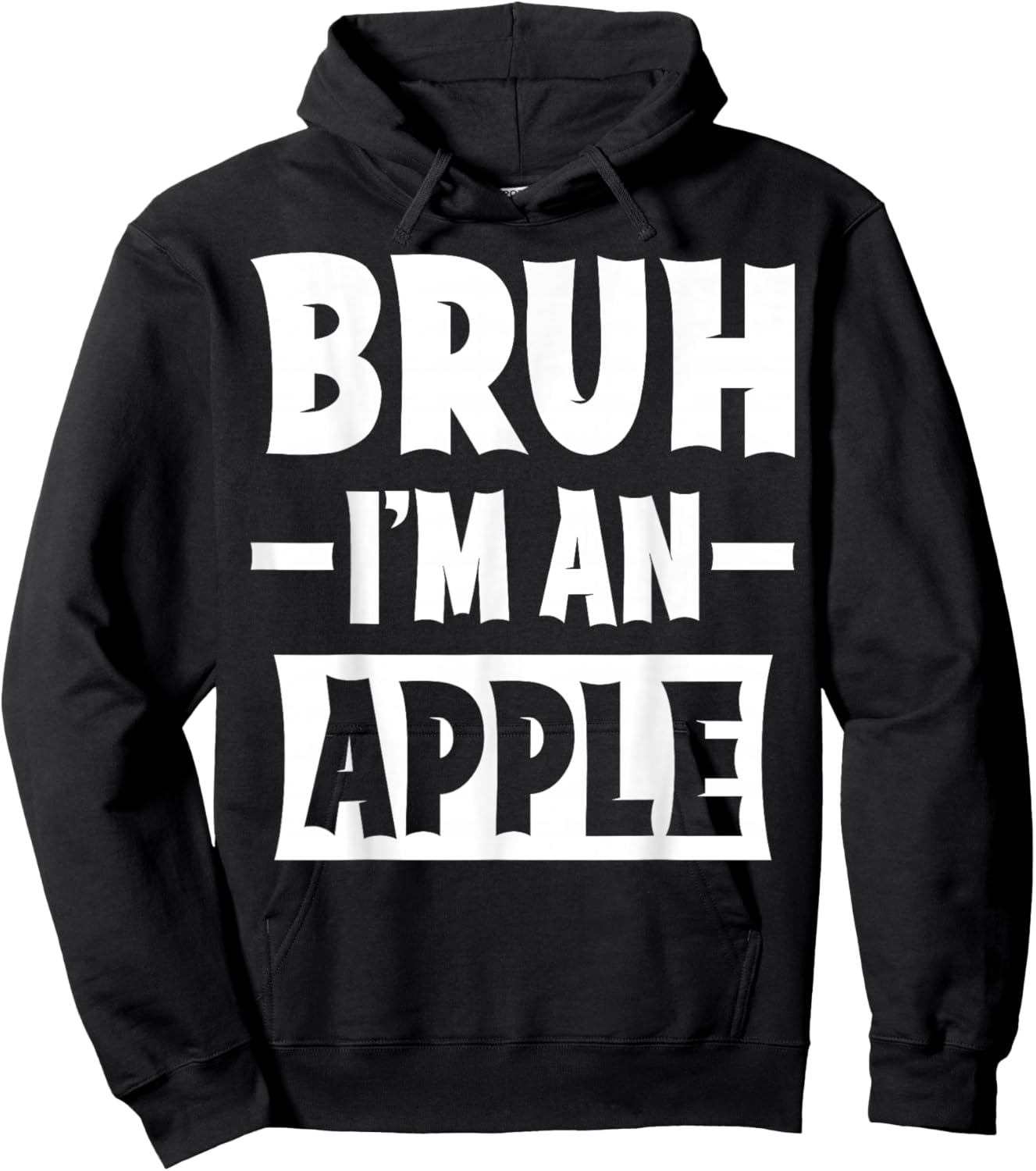Bruh I'm An Apple Funny Lazy Halloween Costume Party Hoodie - Hoodie | Black