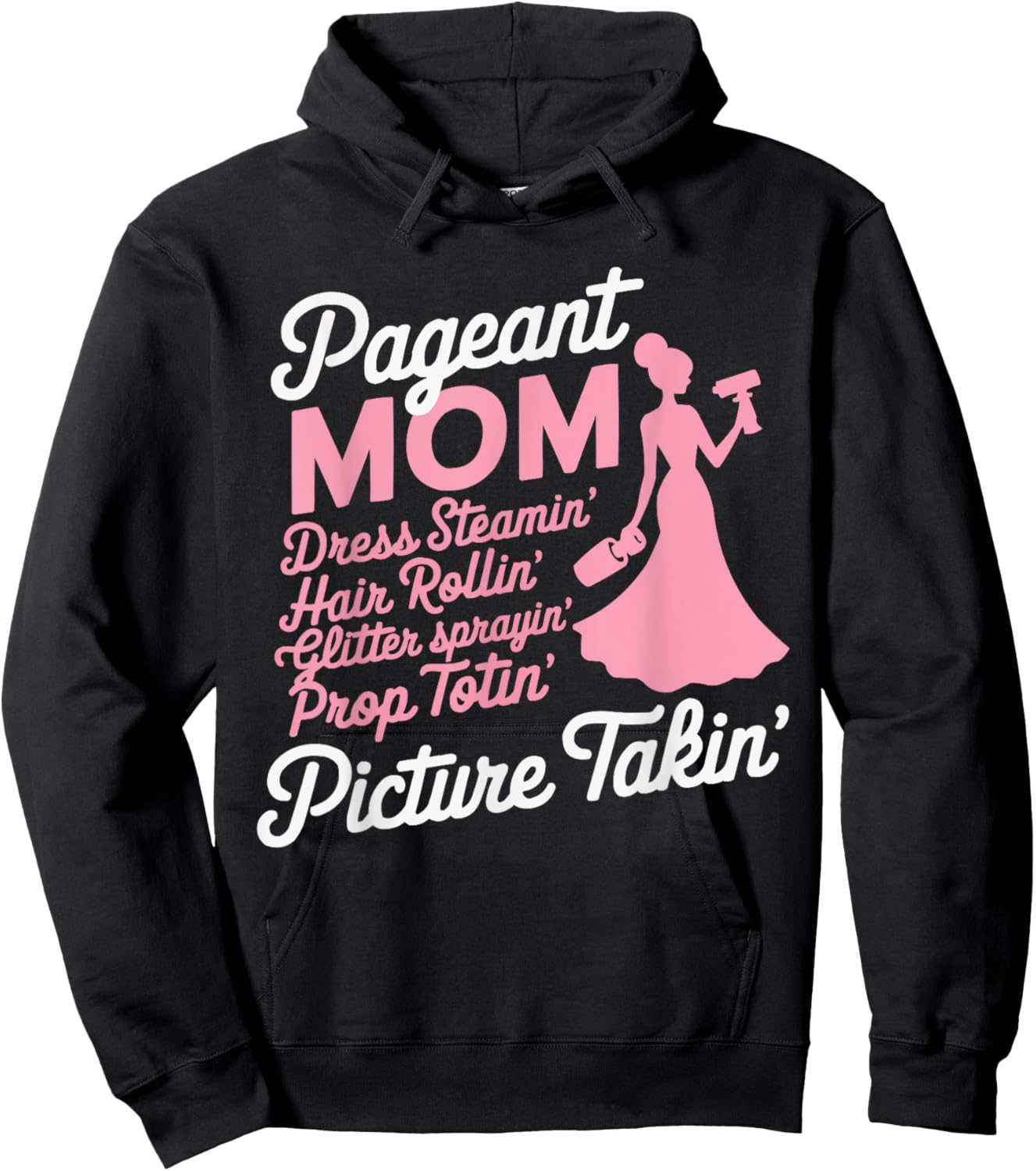 Pageant Mom Pageantry Pageant Contest Beauty Queen Hoodie - Hoodie | Black