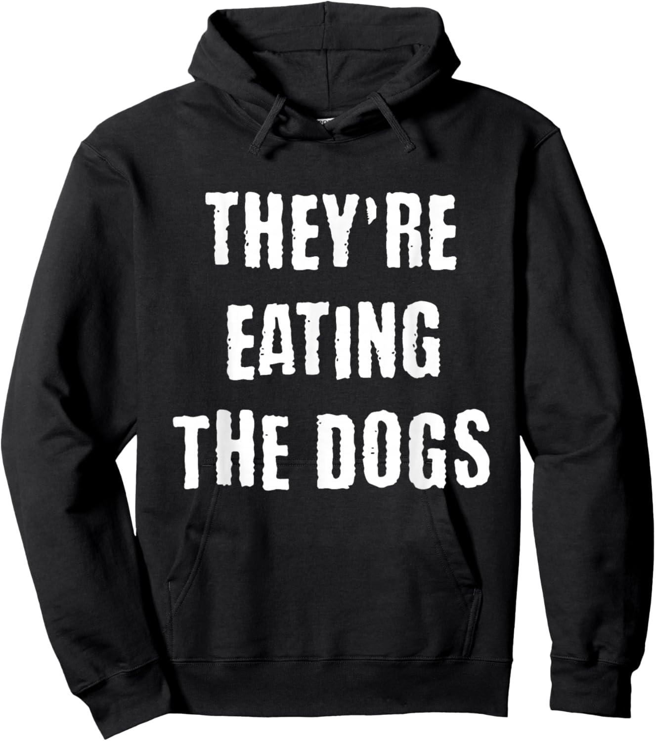 They're eating the Dogs Hoodie - Hoodie | Black