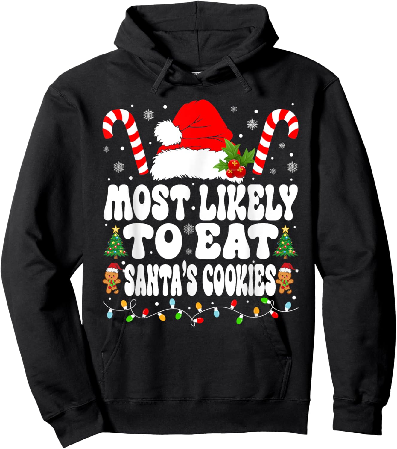 Most Likely To Eat Santa Cookies Xmas Saying Family Matching Hoodie - Hoodie | Black