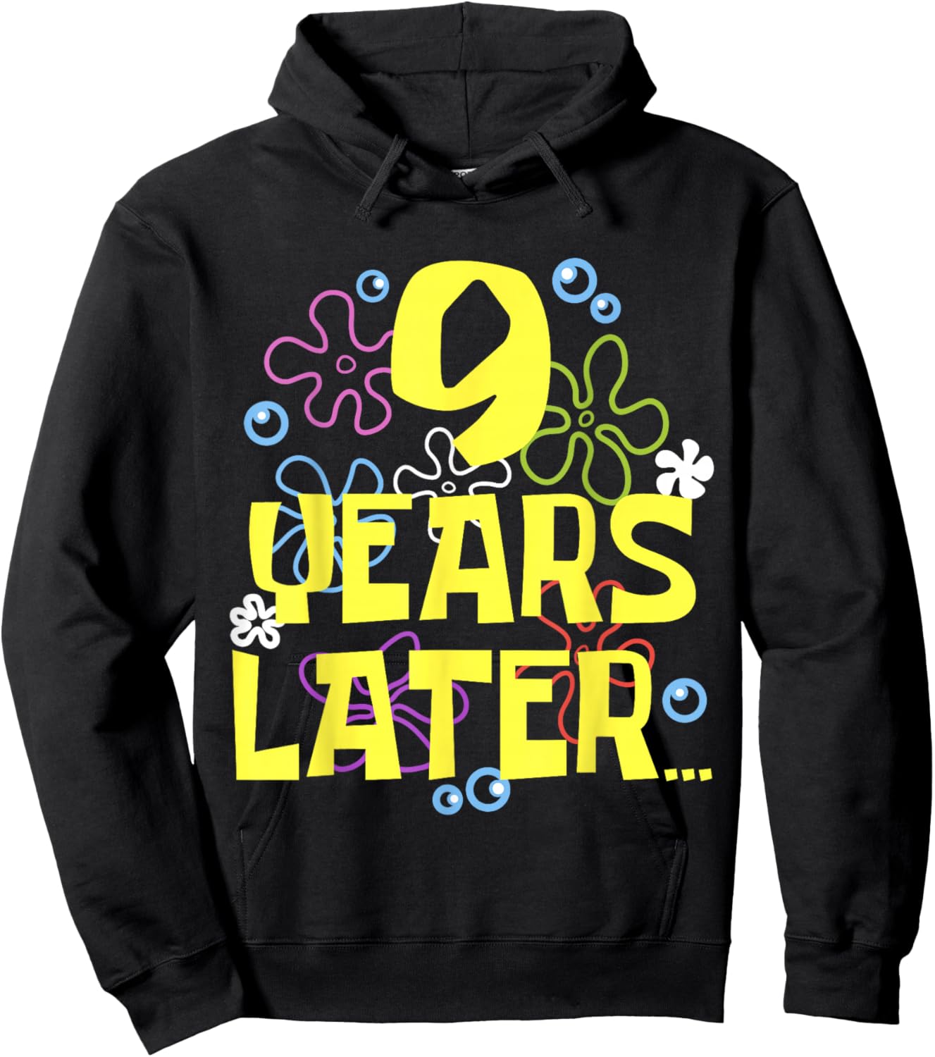9 YEARS LATER NINE 9 year Old Birthday Gifts for Girls Boy Hoodie - Hoodie | Black
