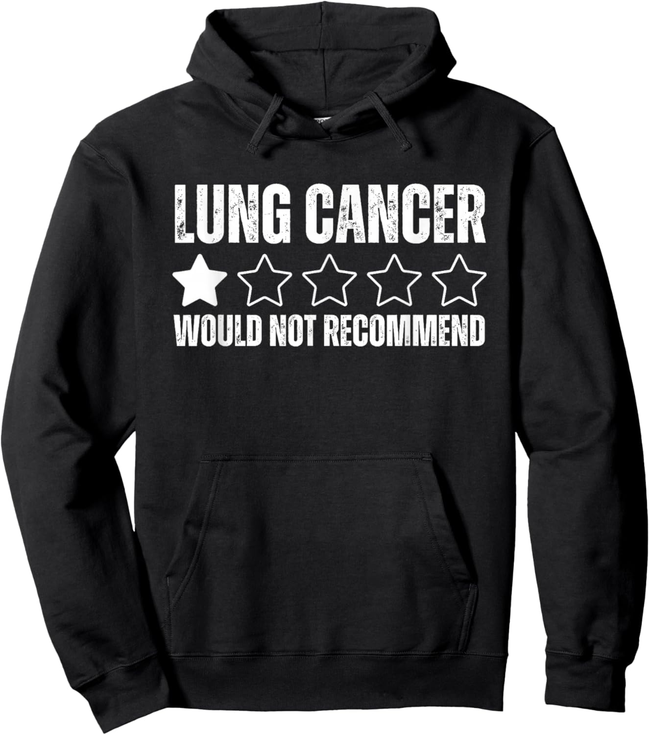Lung Cancer Would Not Recommend Funny Lung Cancer Awareness Hoodie - Hoodie | Black
