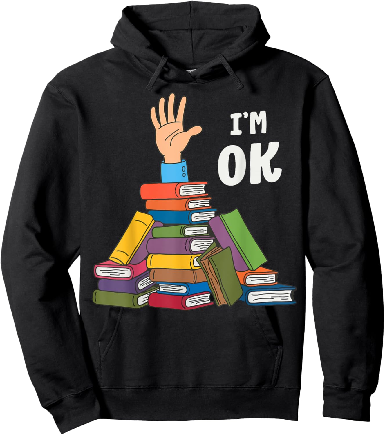 Reading Books Librarian Nerd I'm Ok Teacher School Humor Hoodie - Hoodie | Black