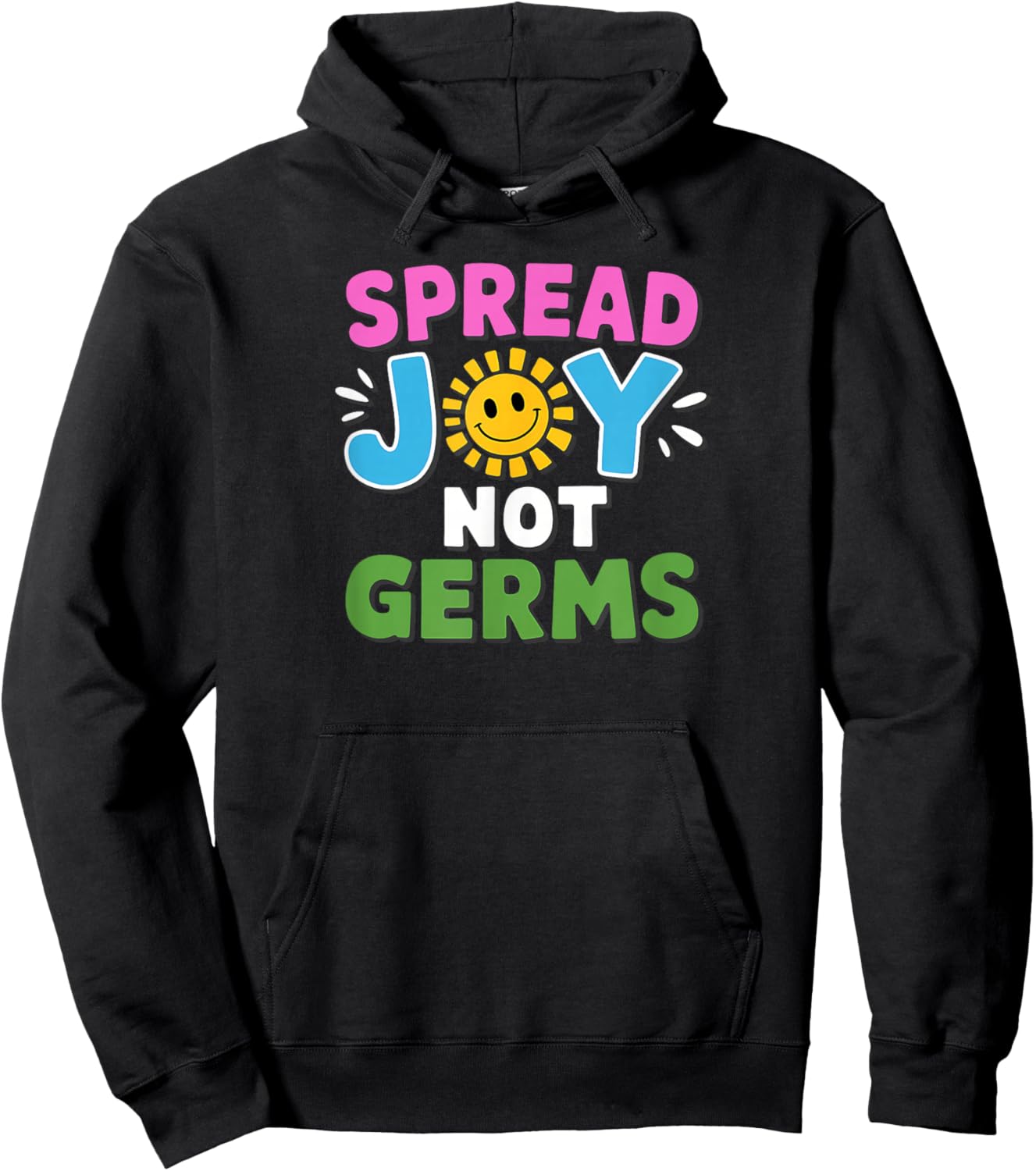Spread Joy Not Germs Funny Handwashing Hoodie - Hoodie | Black