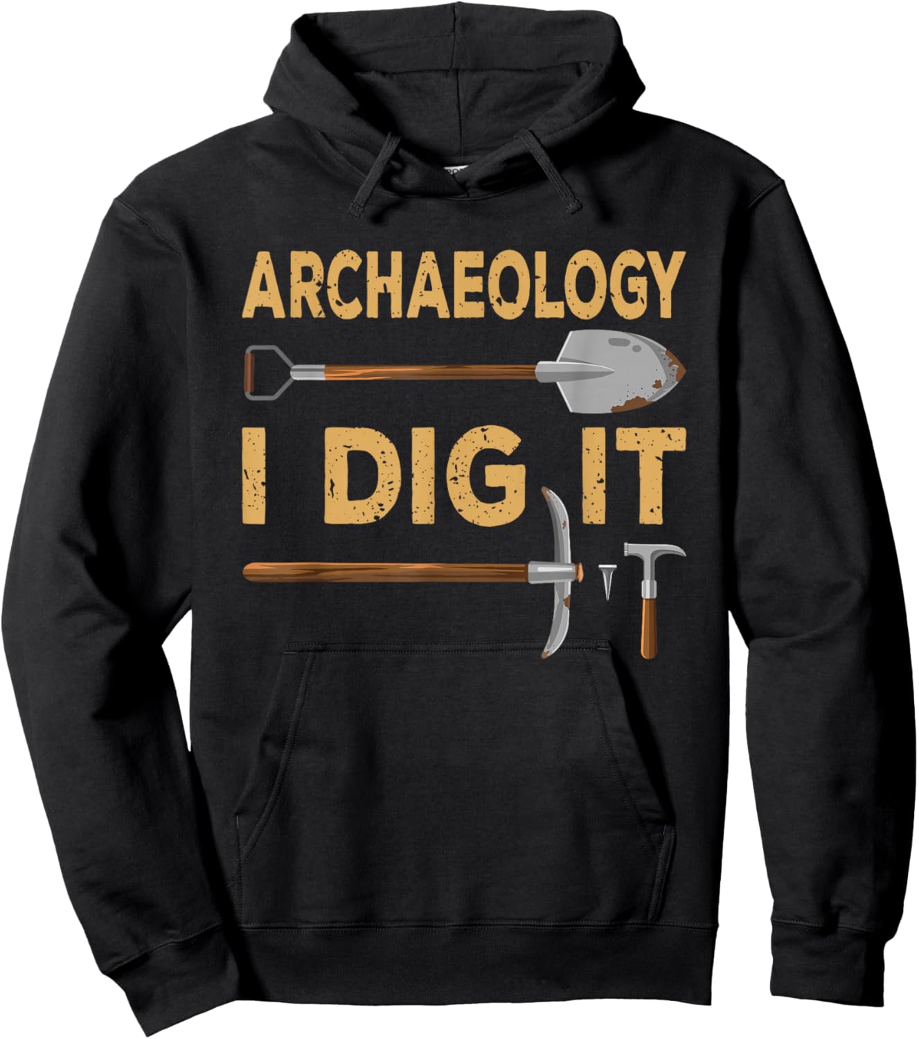 Archeology Stuff Gift Archeologists Men Women I Dig It Funny Archaeologist Tools Archaeology Lovers Outfit -Youth Black Short Sleeve Small Hoodie - Hoodie | Black