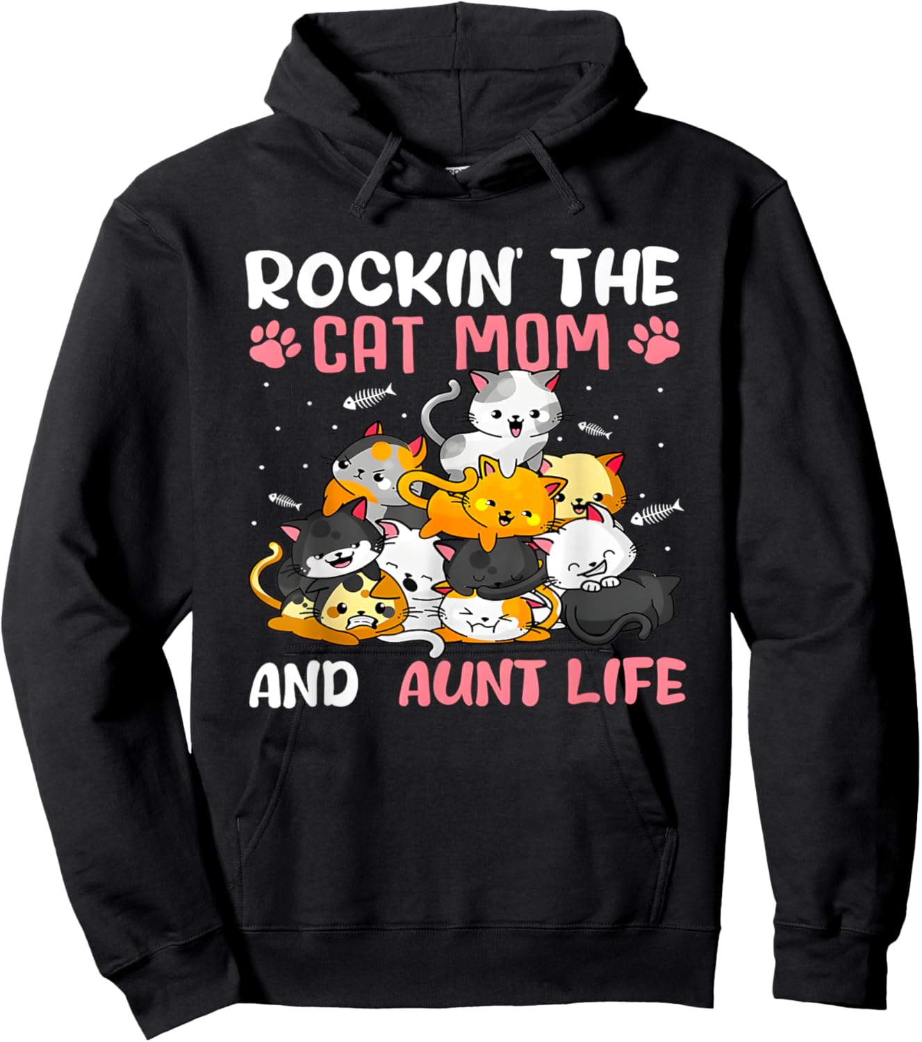Rockin’ The Cat Mom And Aunt Life Mother’s Day Cat Hoodie - Hoodie | Black