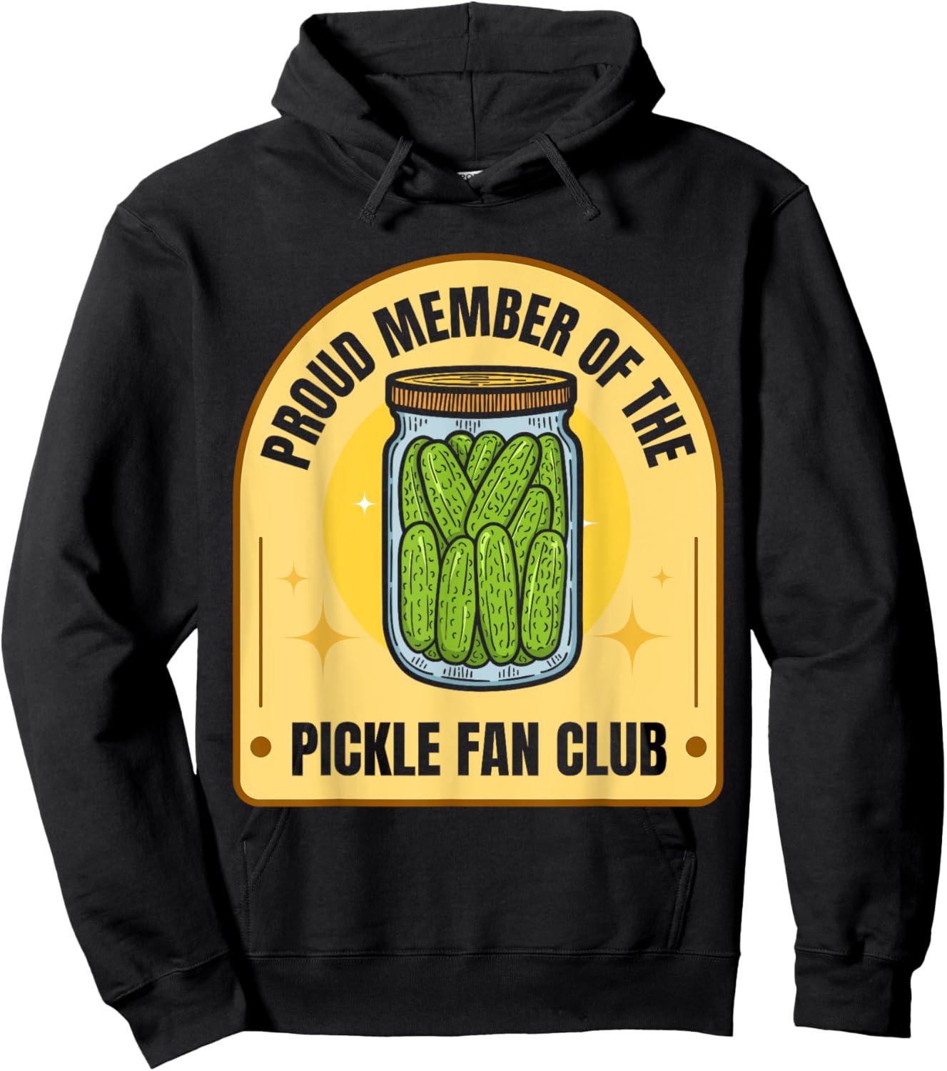 Proud Member Of The Pickle Fan Club Hoodie - Hoodie | Black
