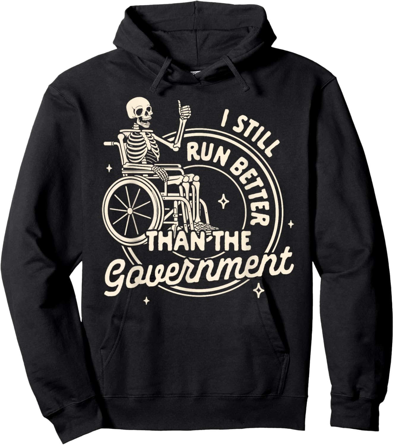 Disabled Disability I Still Run Better Than The Government Hoodie - Hoodie | Black