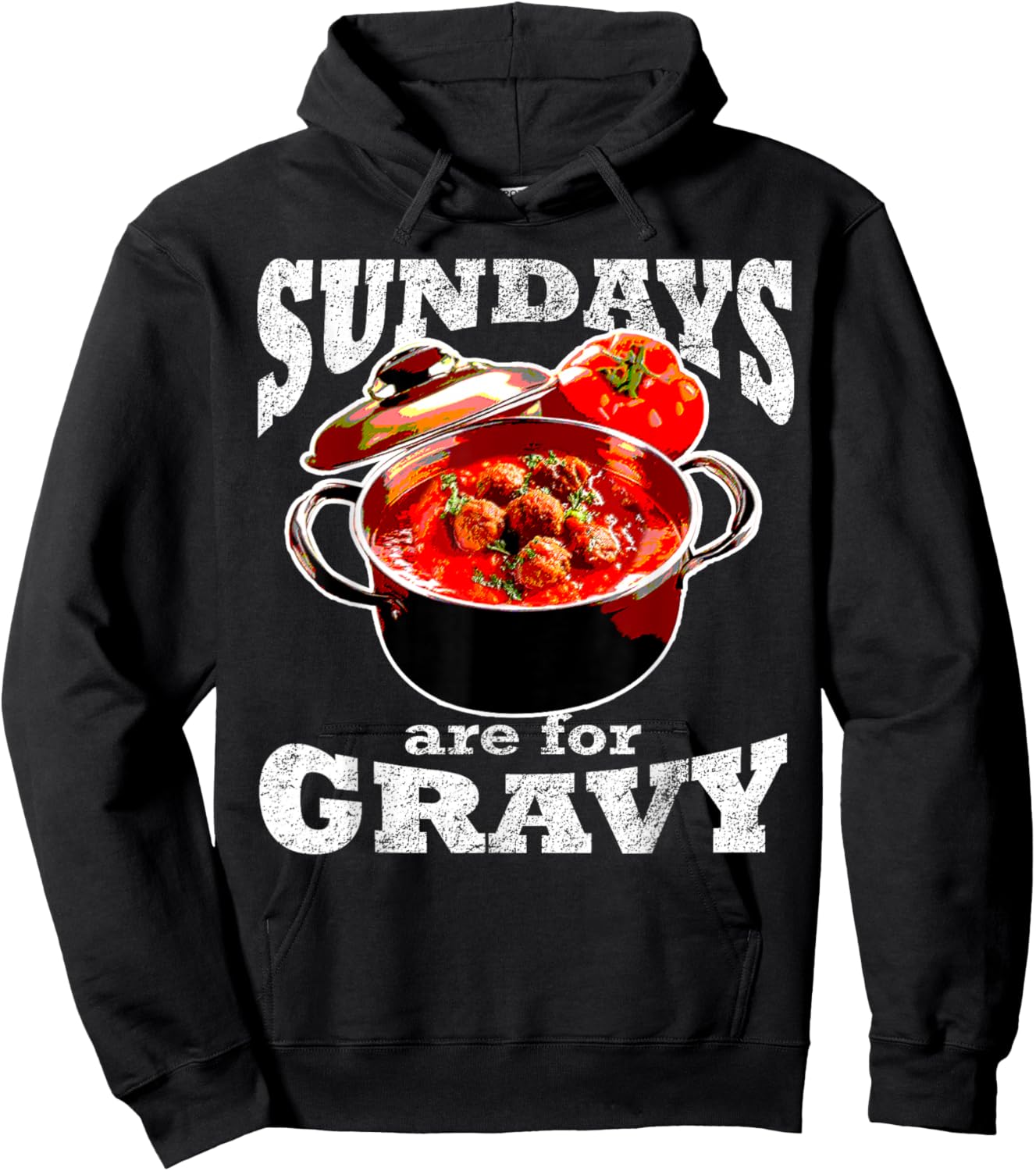 Jersey Things Inc Sundays Are For Gravy Italian American Pasta Sauce Hoodie - Hoodie | Black