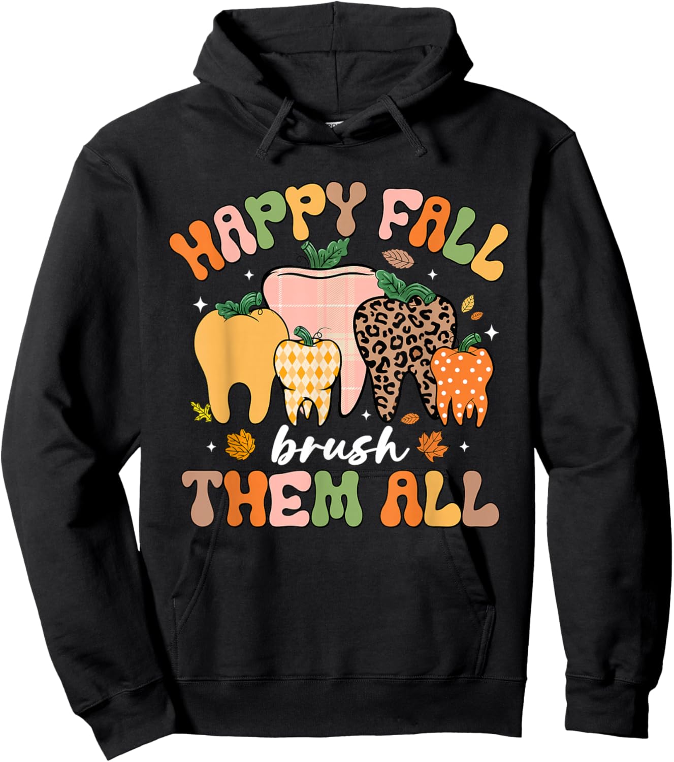 Happy Fall Brush Them All Tooth Pumpkin Leopard Funny Dental Hoodie - Hoodie | Black