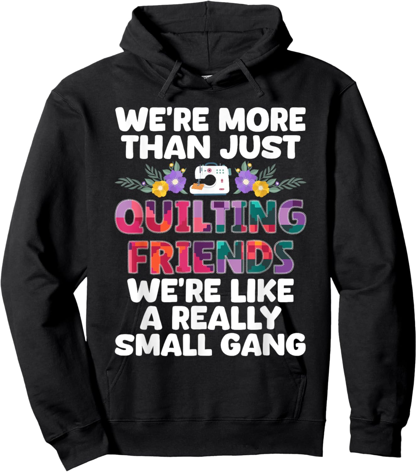 Funny Quilting Themed Design Girls Quilting Lover Hoodie - Hoodie | Black