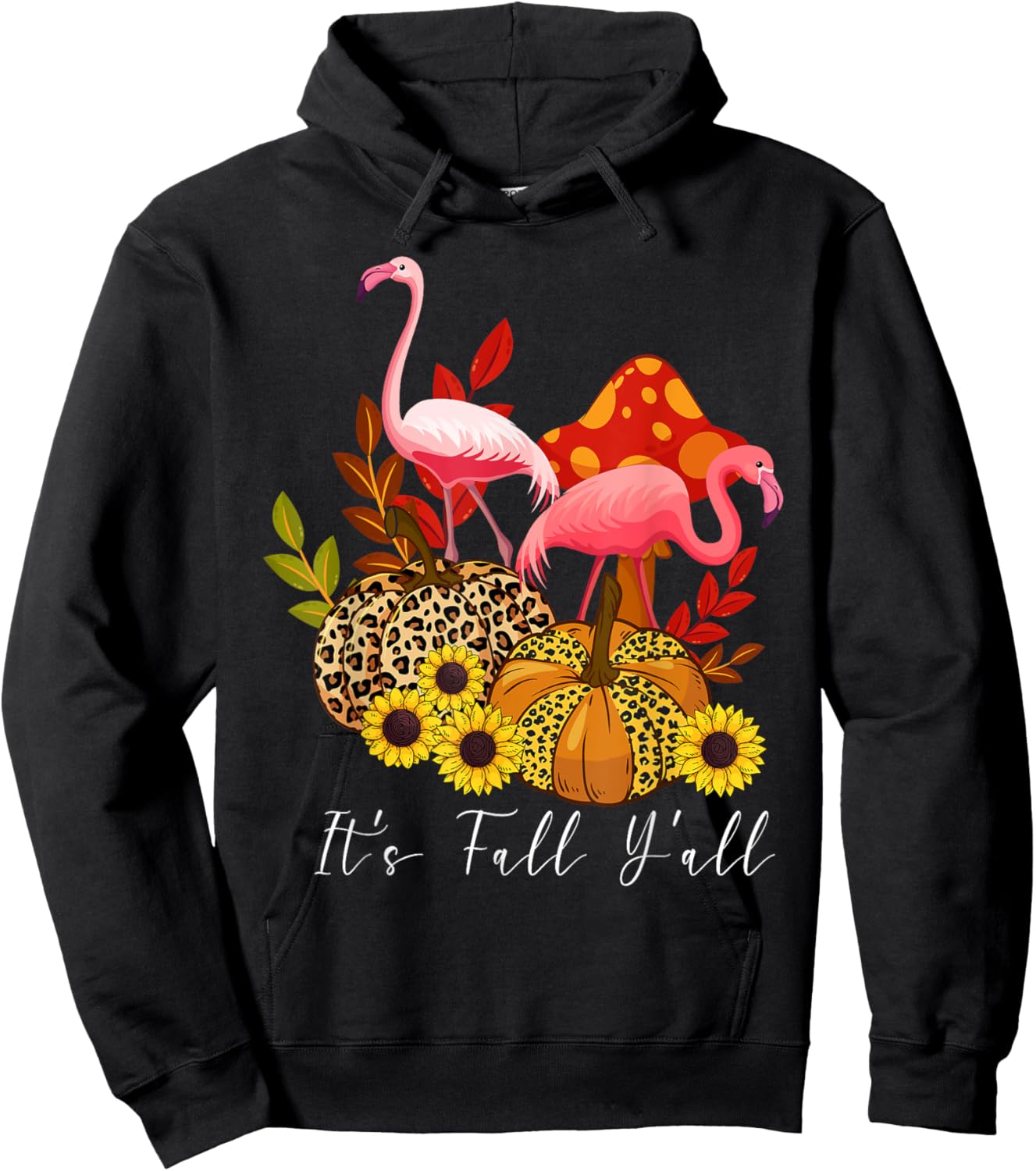 It's Fall Y'all Flamingo Leopard Pumpkin Sunflower Hoodie - Hoodie | Black