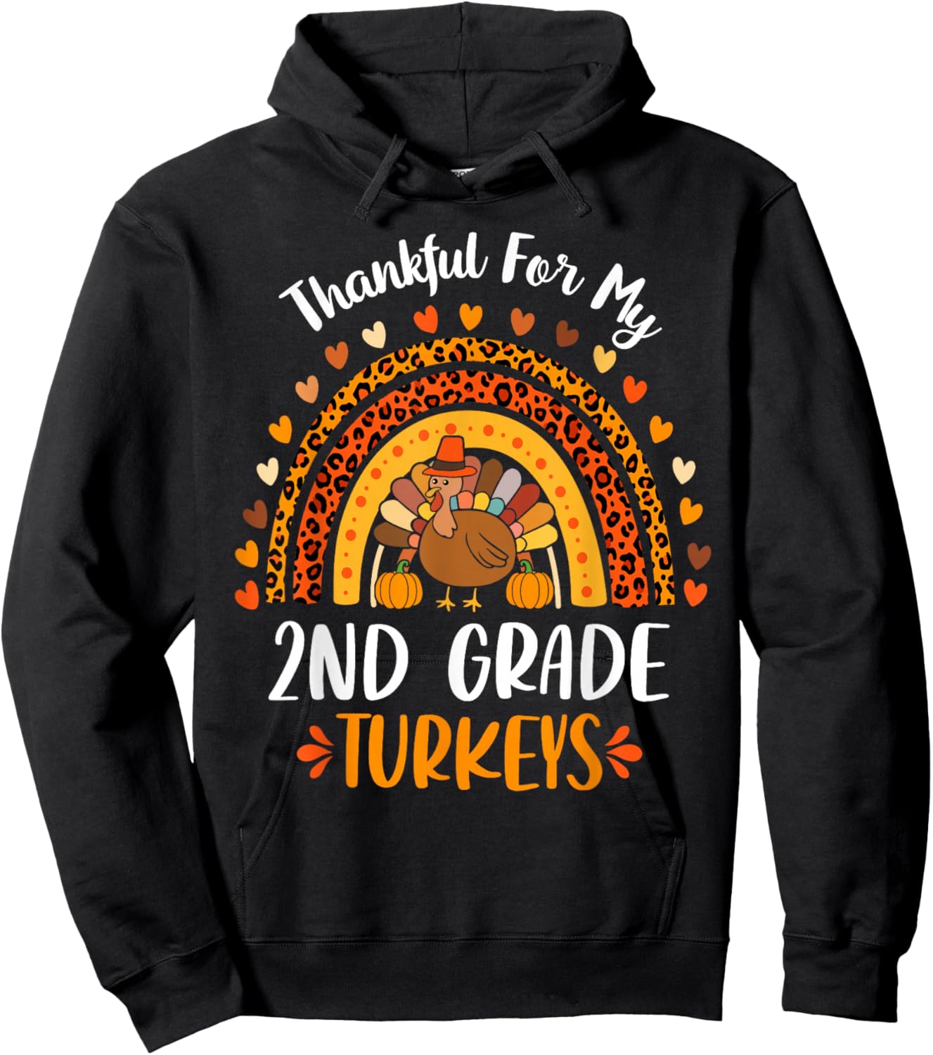 Thankful For My 2nd Grade Turkeys Fall Thanksgiving Teacher Hoodie - Hoodie | Black
