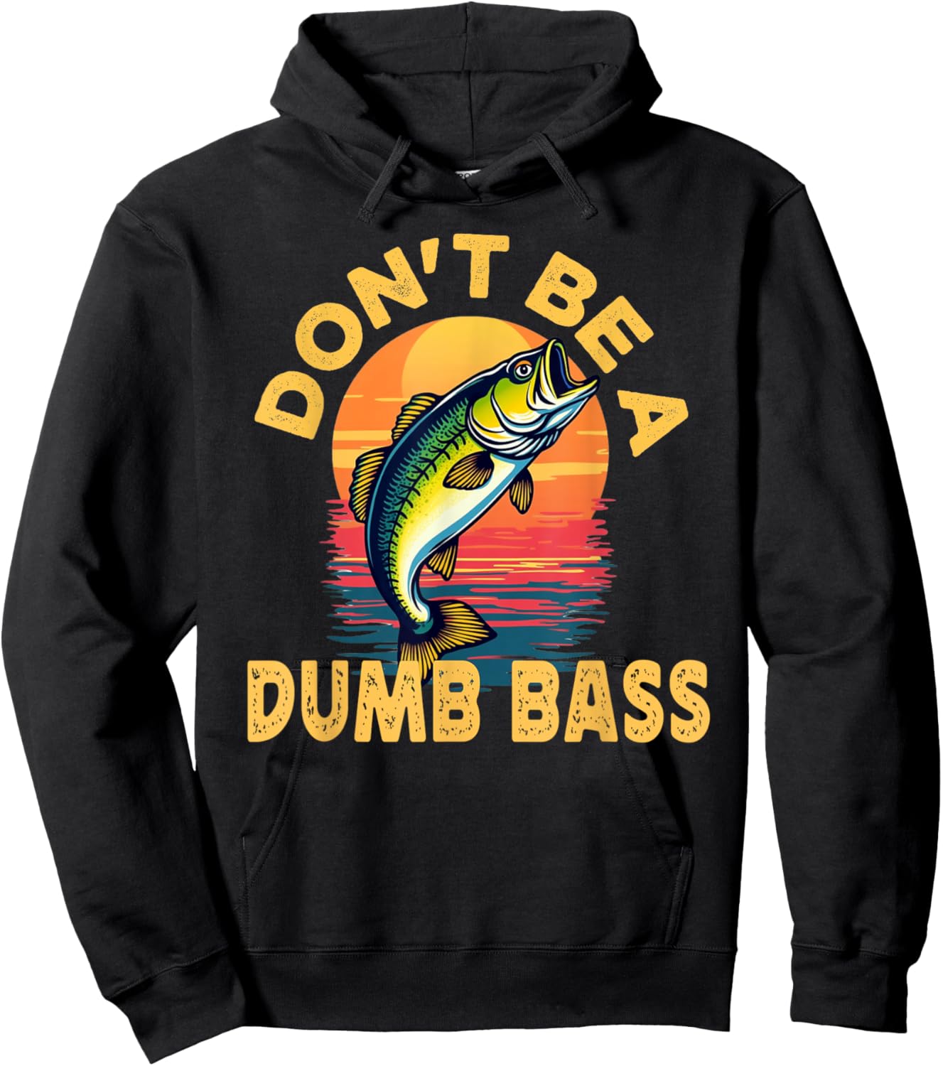 Don't Be a Dumb Bass Fish Funny Dad Fishing Hoodie - Hoodie | Black