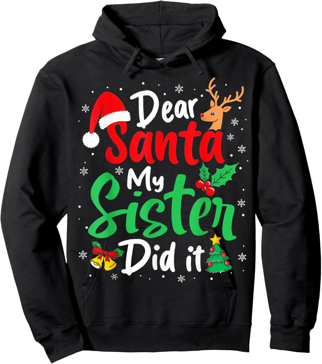 Dear Santa My Sister Did It Christmas Funny Brother Matching Hoodie - Hoodie | Black