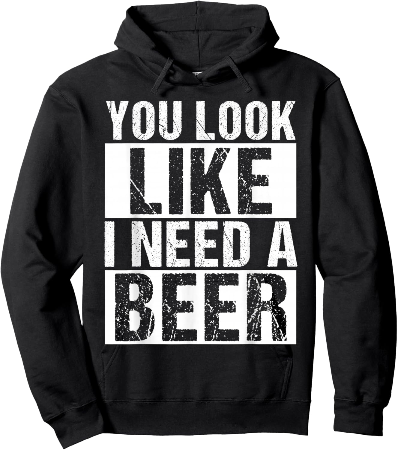 YOU LOOK LIKE I NEED A Beer Humor Hoodie - Hoodie | Black