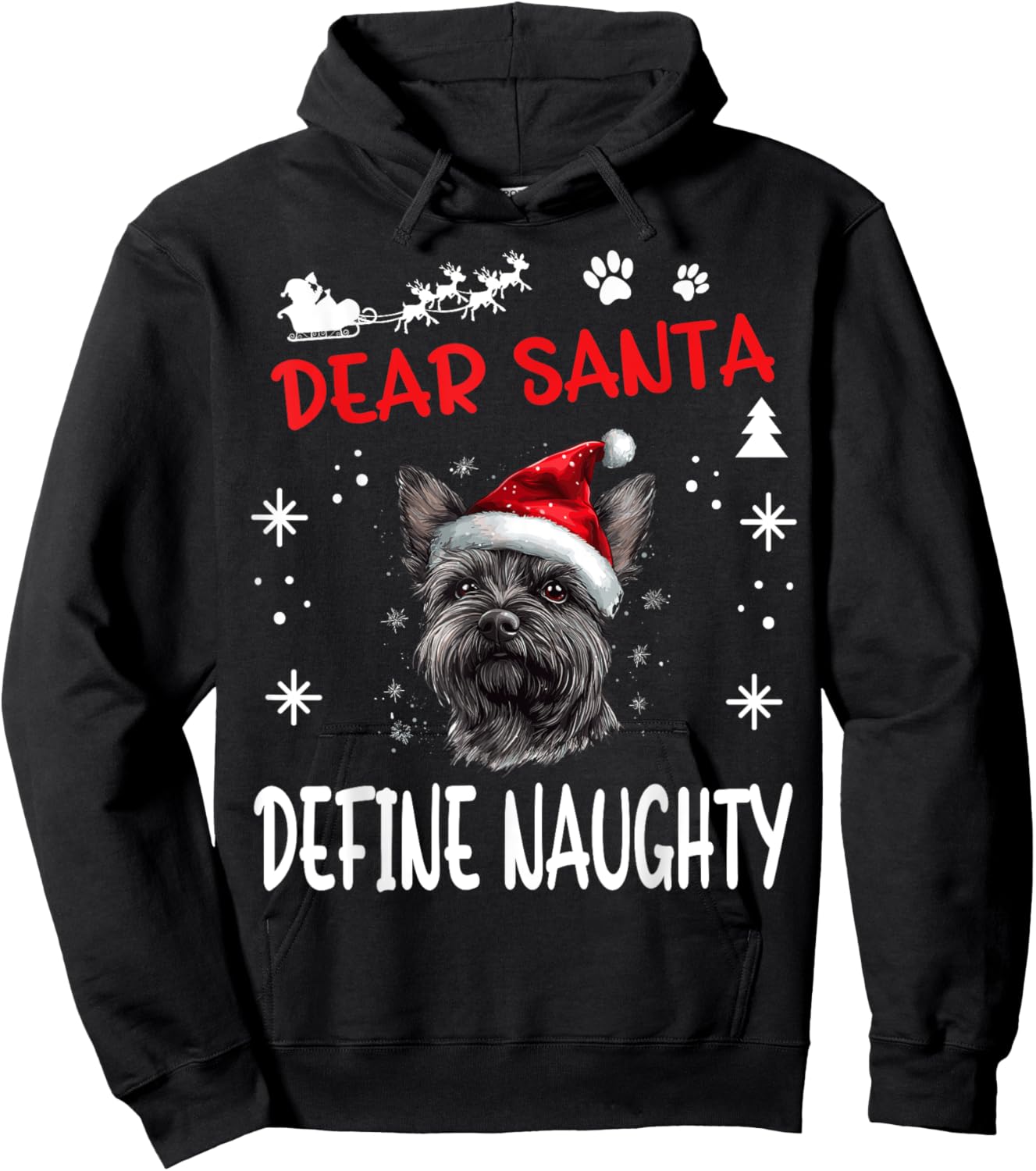 Cute Cairn Terrier Dog Christmas Dear Santa Define Naughty Men Women Kids Hoodie - Hoodie | Black