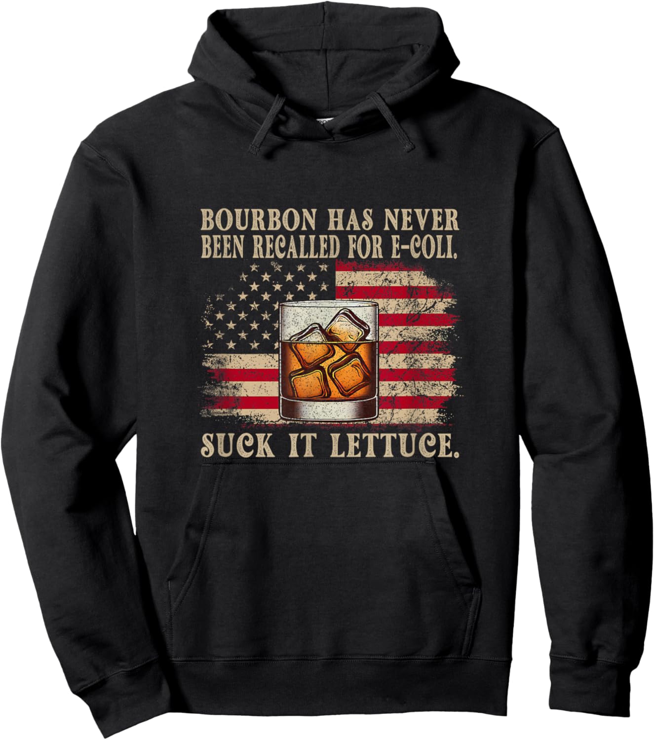 Bourbon Has Never Been Recalled For E-coli Suck It Lettuce Hoodie - Hoodie | Black