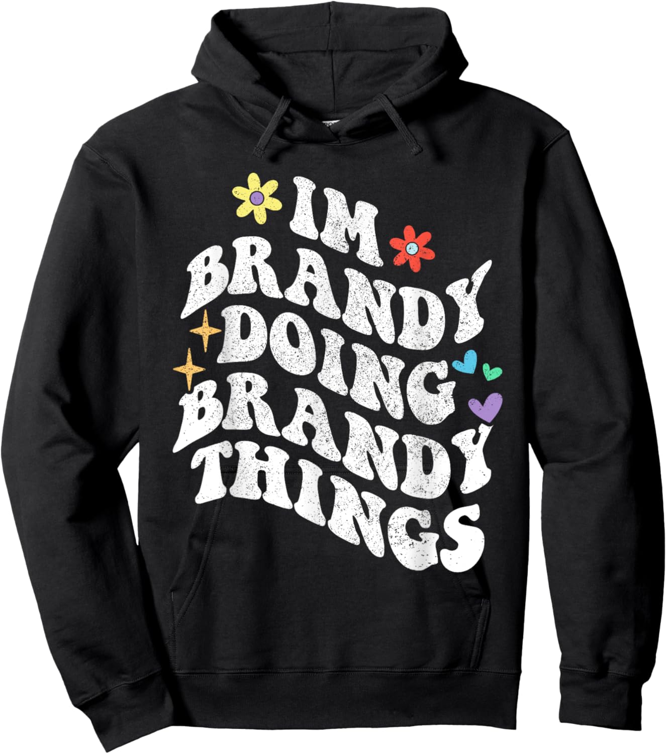 Retro Groovy Im Brandy Doing Brandy Things Funny Mother's Hoodie - Hoodie | Black
