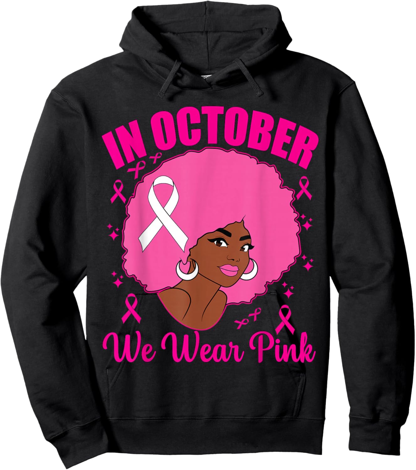 In October We Wear Pink Breast Cancer Awareness Black Women Hoodie - Hoodie | Black