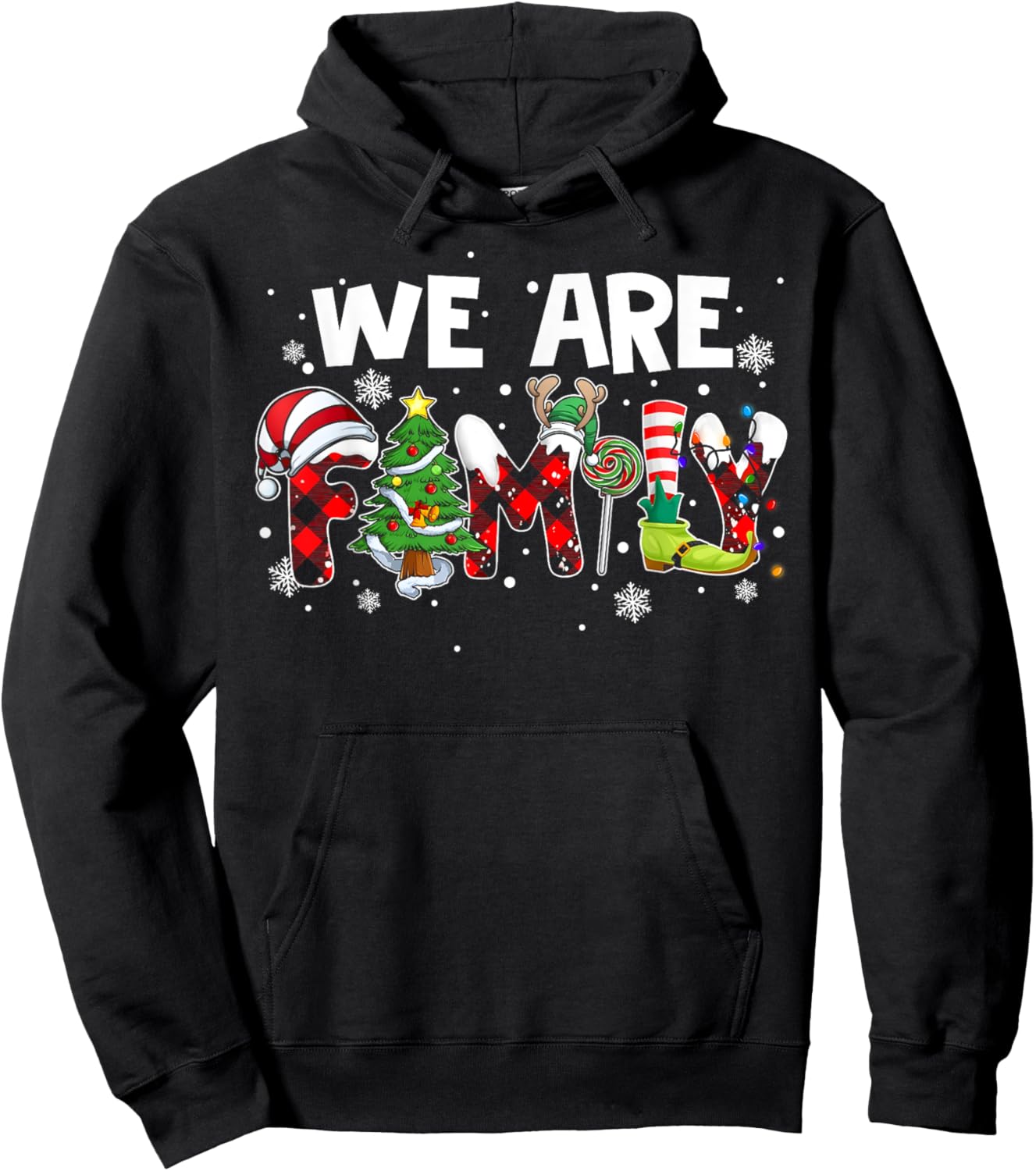 We Are Family Christmas Pajamas Funny Matching Family Xmas Hoodie - Hoodie | Black