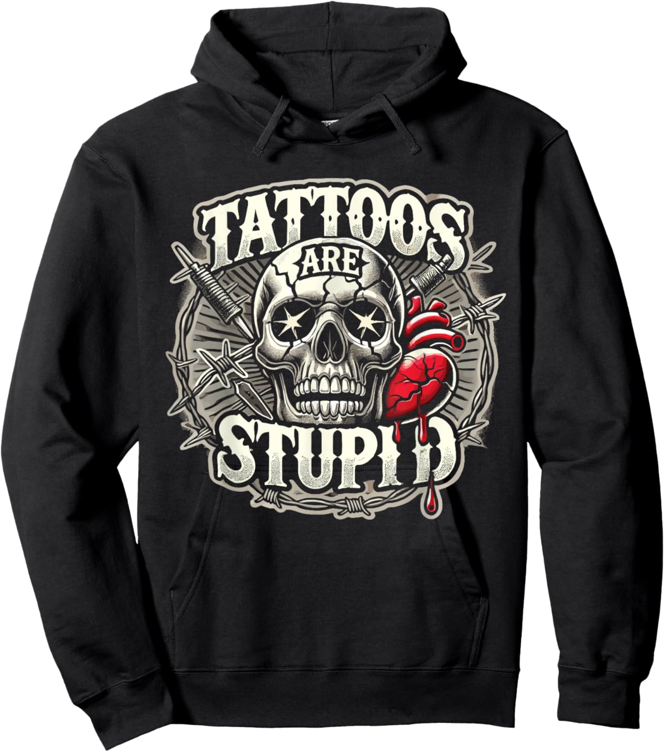 Tattoos Are Stupid Tattoo Artist Tattoo Critic Hoodie - Hoodie | Black
