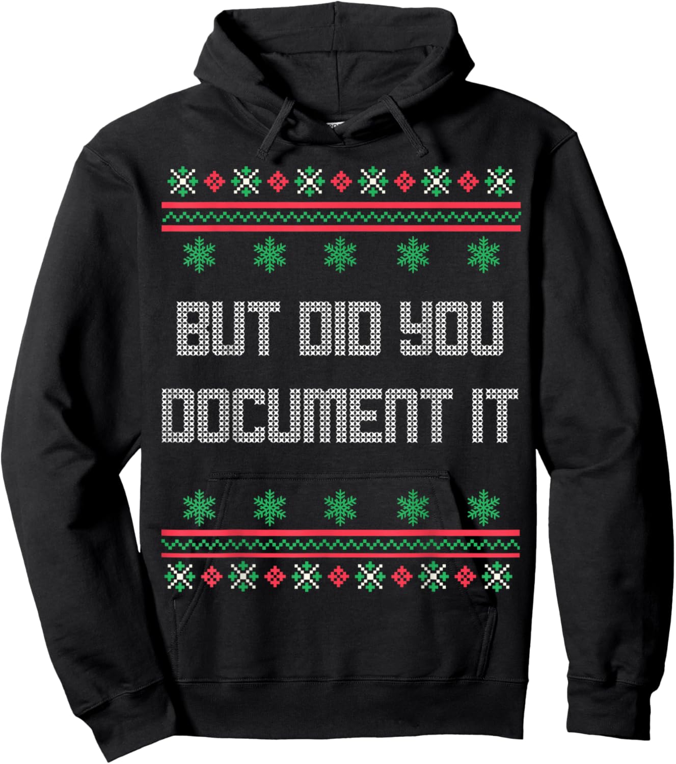 Christmas But Did You Document It Ugly Office Party Sweater Hoodie - Hoodie | Black