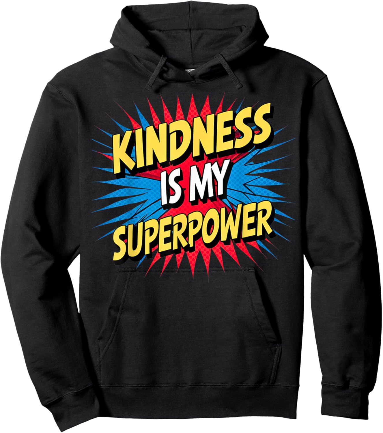 Kindness is My Superpower Anti Bullying Be Kind Comic Kids Hoodie - Hoodie | Black