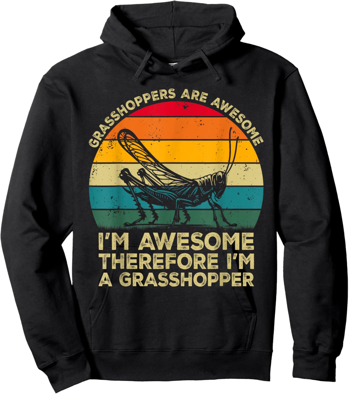 Grasshoppers Are Awesome. I'm Awesome I'm a Grasshopper Hoodie - Hoodie | Black