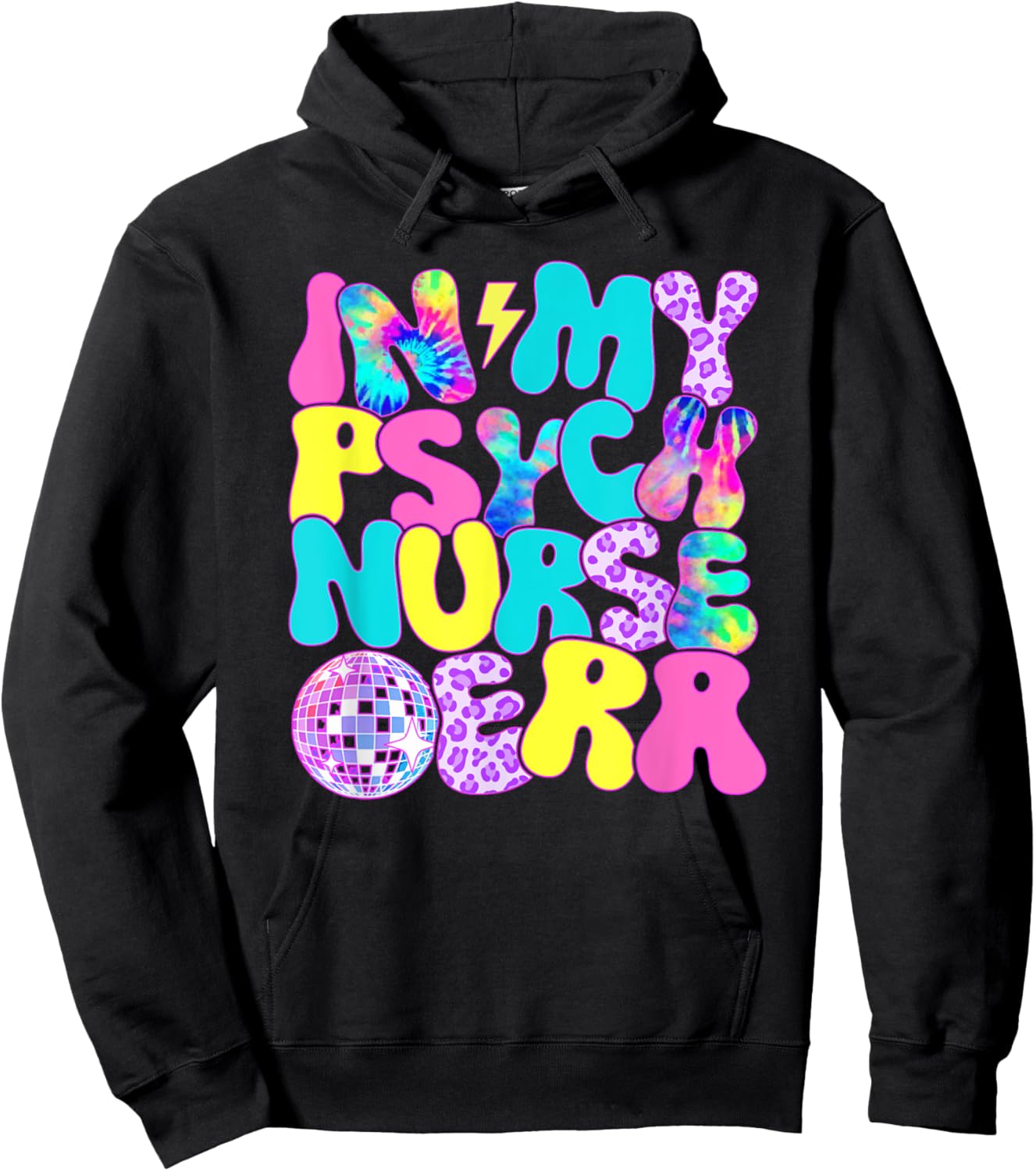 Disco Tie Dye In My Psych Nurse Era Hoodie - Hoodie | Black