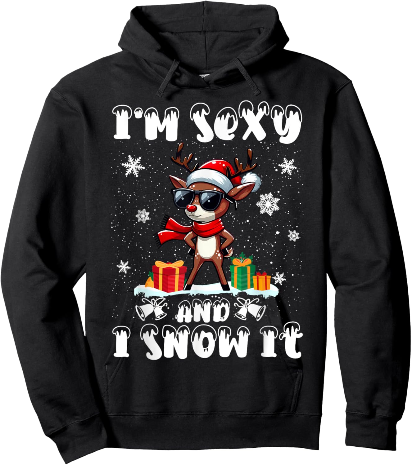 Im Sexy And I Snow It Funny Cool Reindeer Santa Hat Christma Hoodie - Hoodie | Black