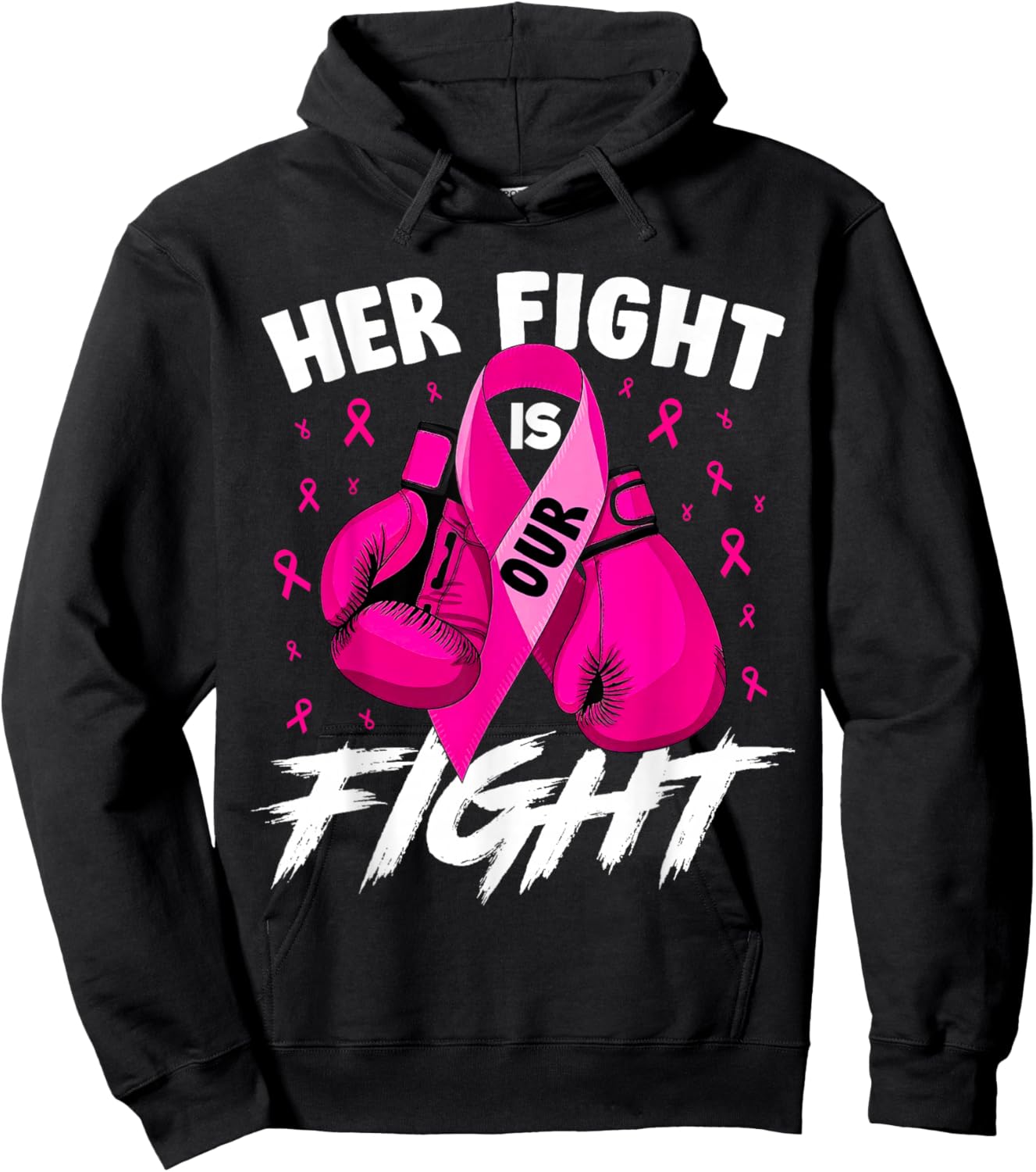 Breast Cancer Her Fight Is Our Fight Breast Cancer Awareness Hoodie - Hoodie | Black