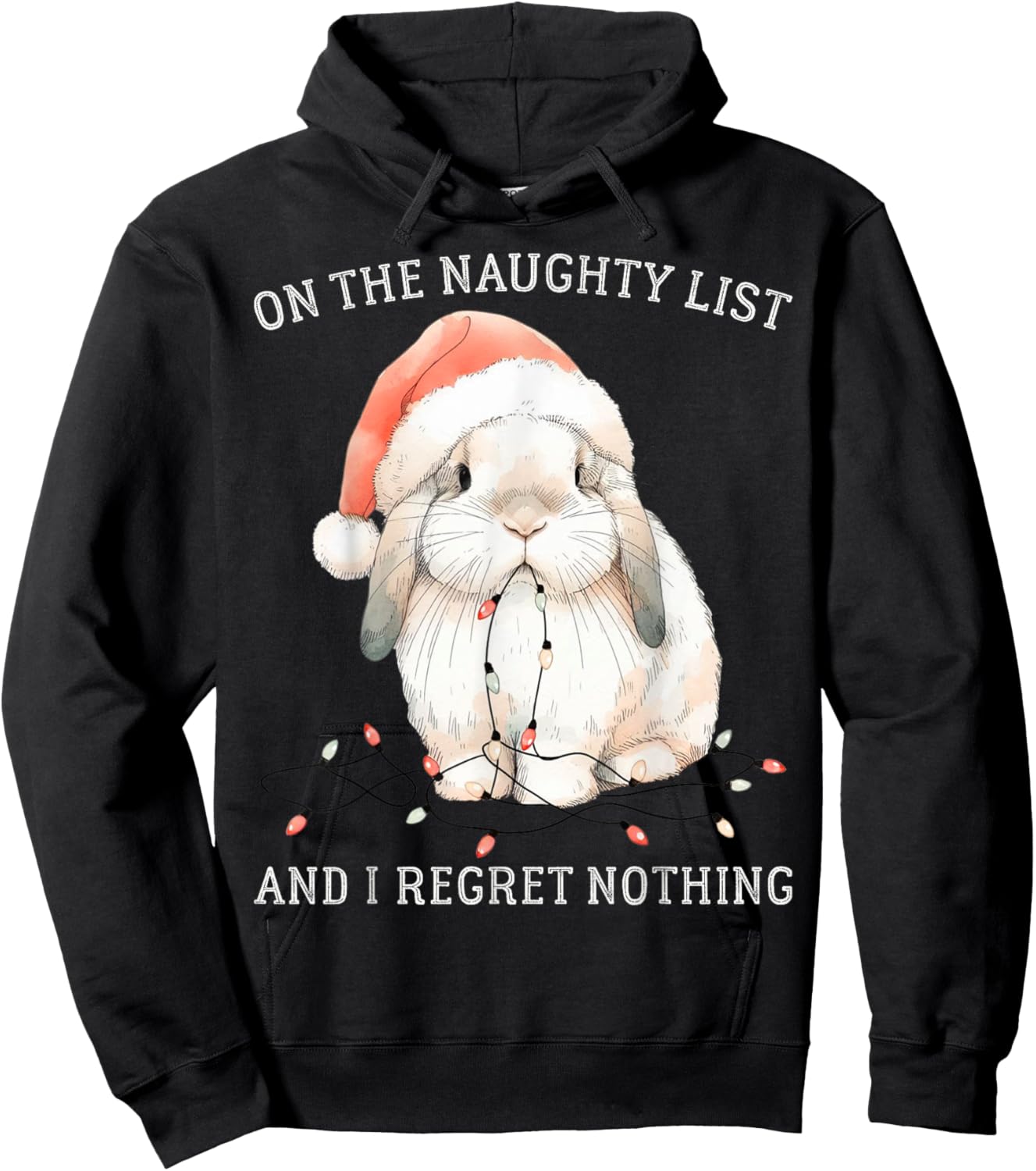 On The Naughty List And I Regret Nothing Rabbit Christmas Hoodie - Hoodie | Black