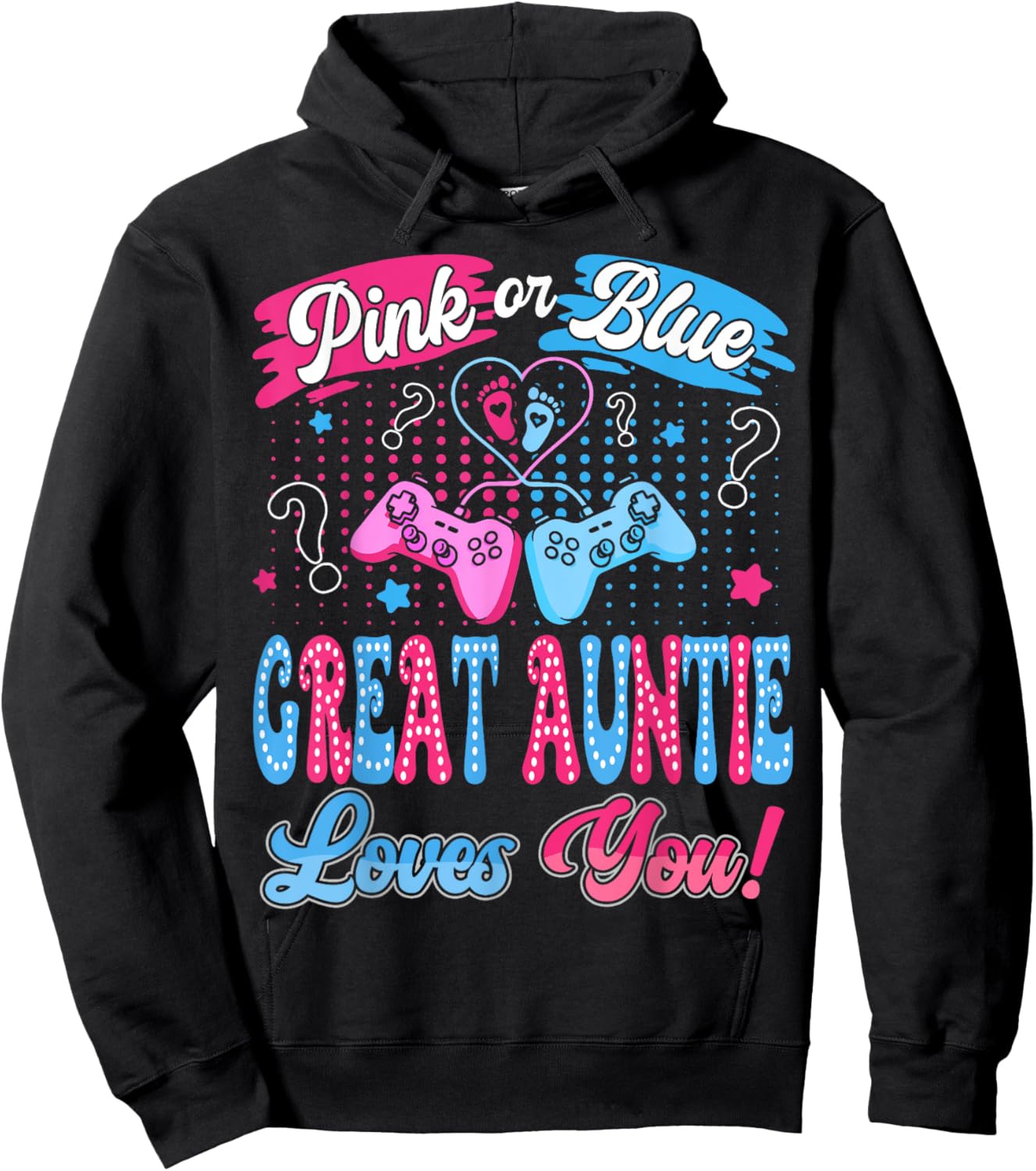 Pink or Blue Great Auntie Love You Video Game Gender Reveal Hoodie - Hoodie | Black