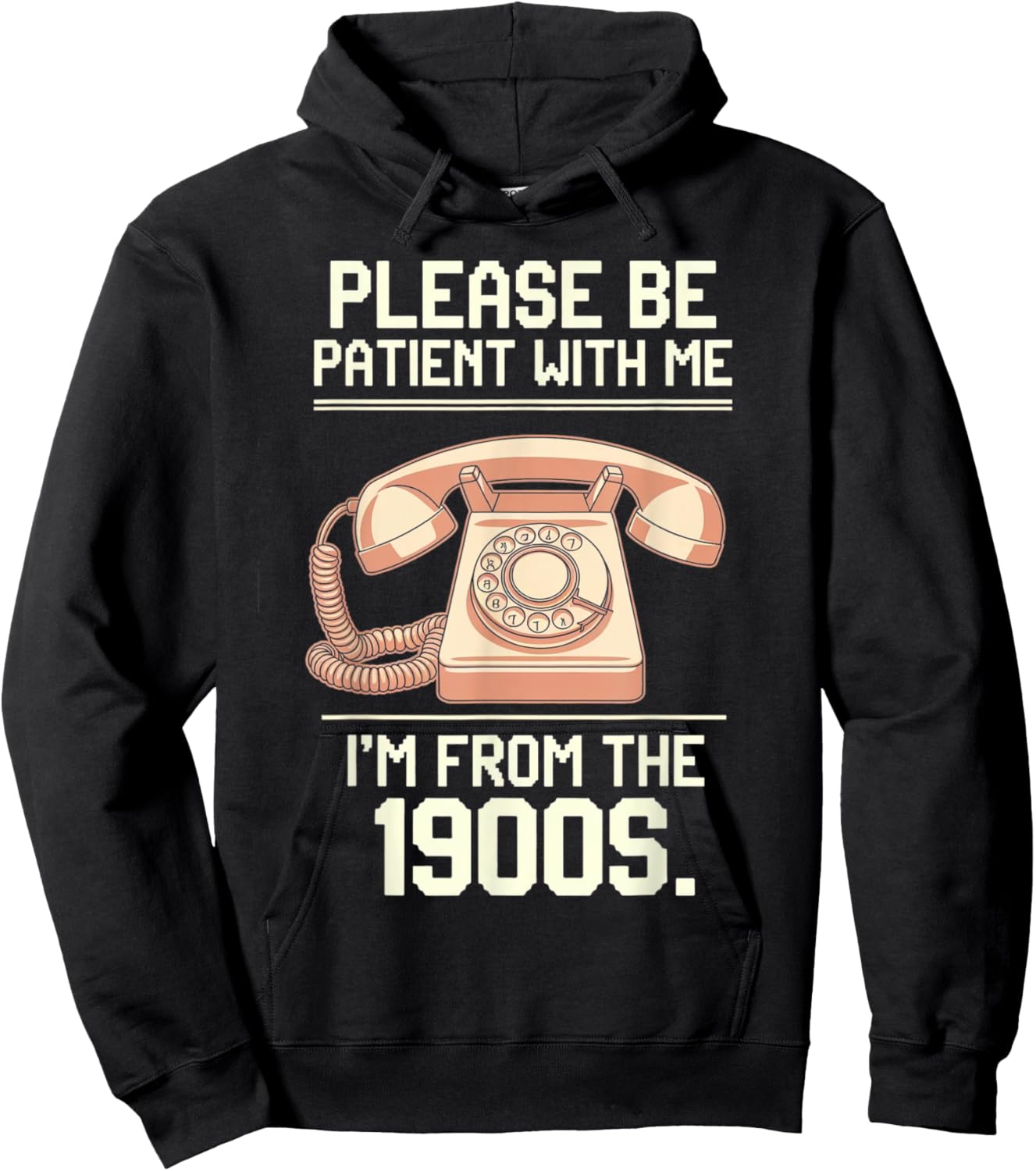 Please Be Patient With Me I'm From The 1900s Vintage Retro Hoodie - Hoodie | Black
