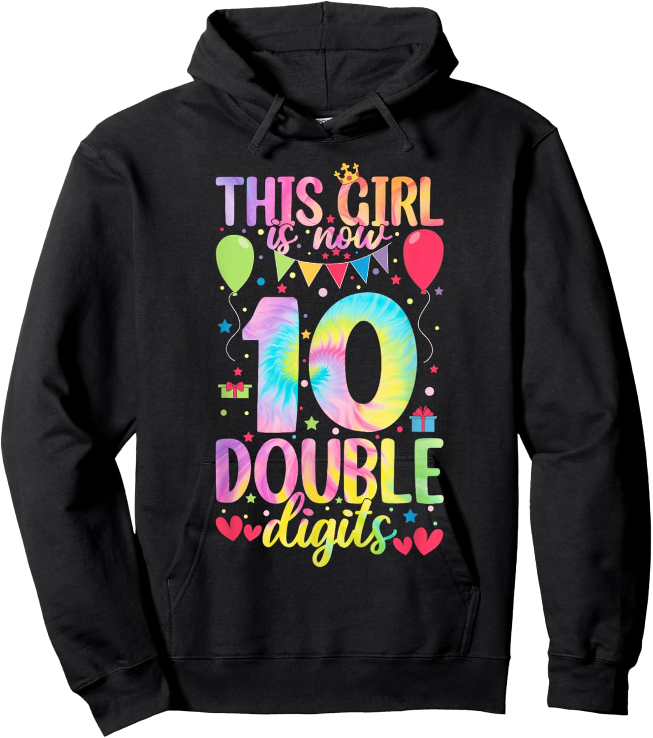 10th Birthday This Girl Is Now 10 Double Digits Tie Dye Hoodie - Hoodie | Black