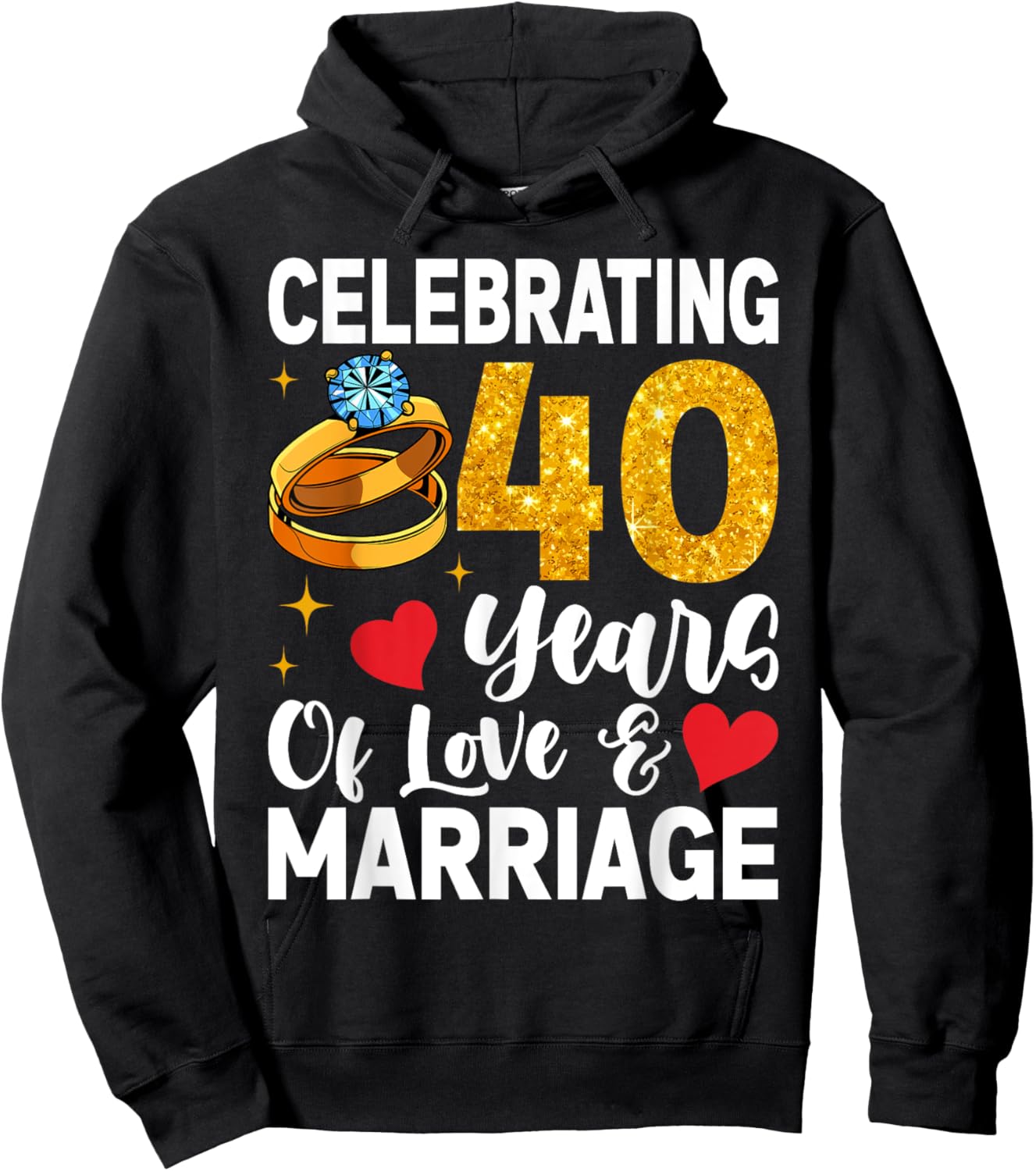 Funny 40 Years Of Love And Marriage 40th Wedding Anniversary Hoodie - Hoodie | Black