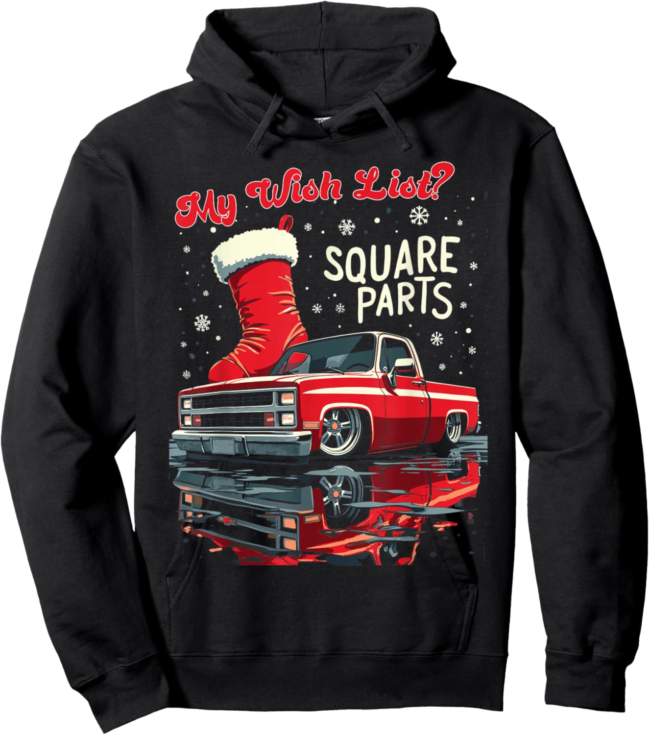 Squarebody Truck My Christmas Wish List C10 Square Parts Hoodie - Hoodie | Black