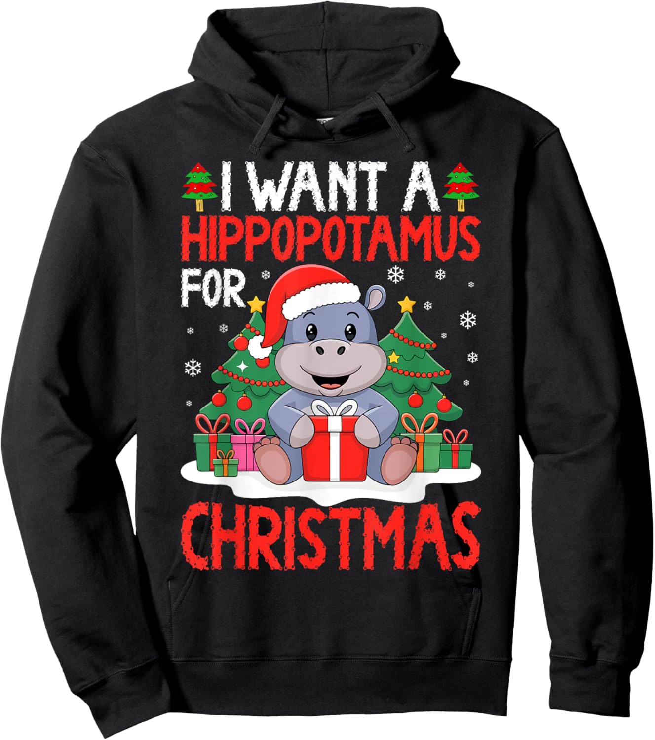 I Want A Hippopotamus For Christmas Shirt Xmas Hippo Lover Hoodie - Hoodie | Black